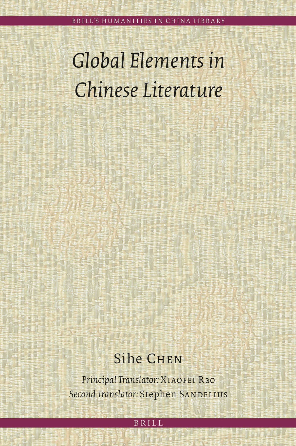 Cover image for Global Elements in Chinese Literature ISBN 9789004511040