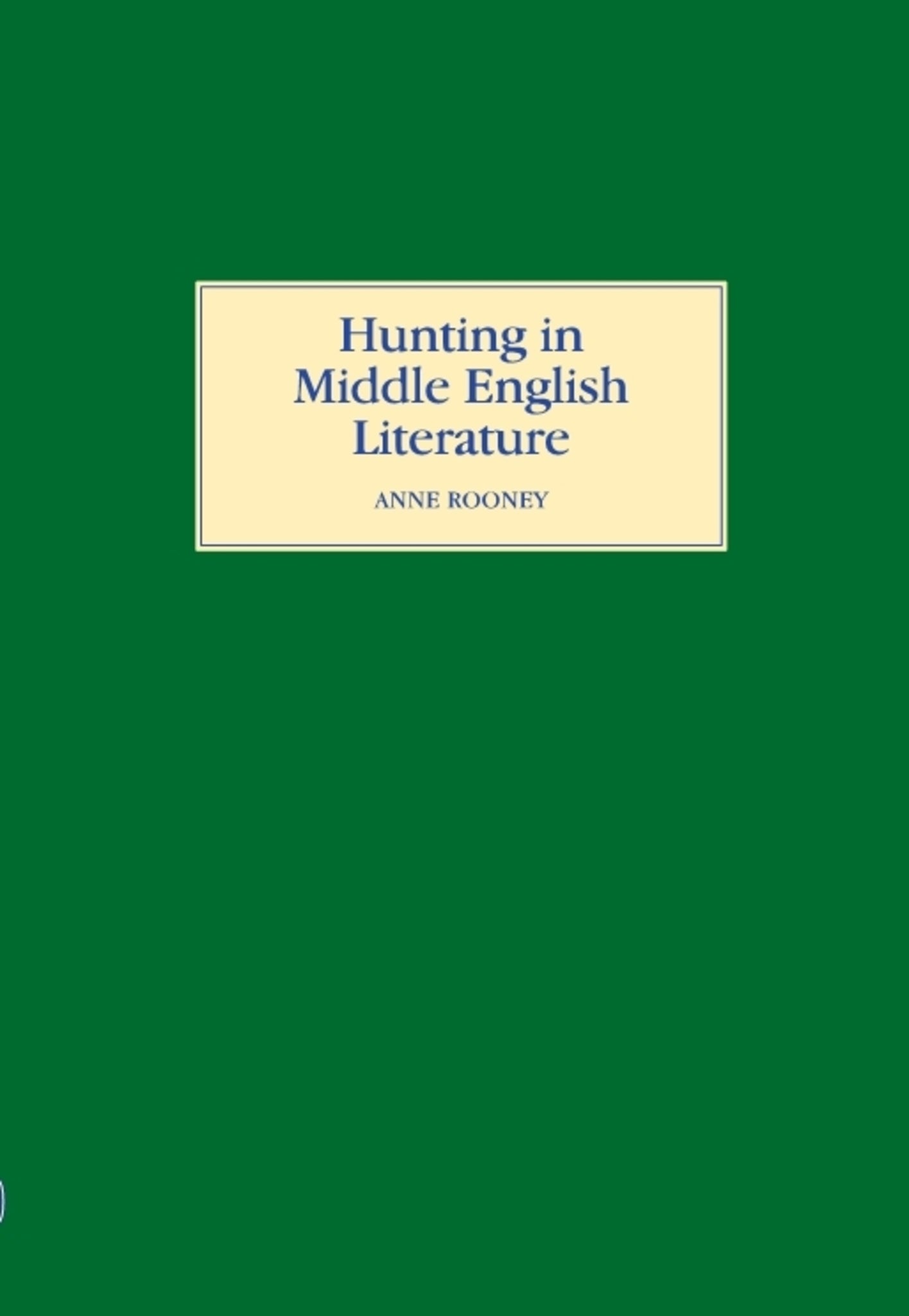 Cover image for Hunting in Middle English Literature ISBN 9780859913799