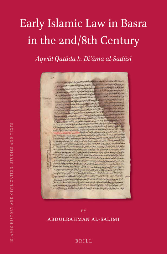 Early Islamic Law in Basra in The 2nd/8th Century