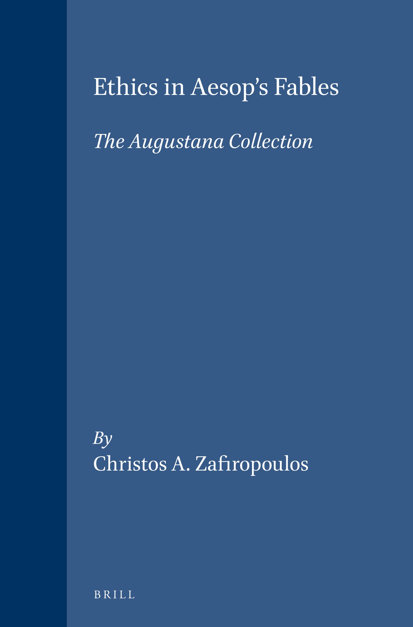 Ethics in Aesop's Fables: The Augustana Collection