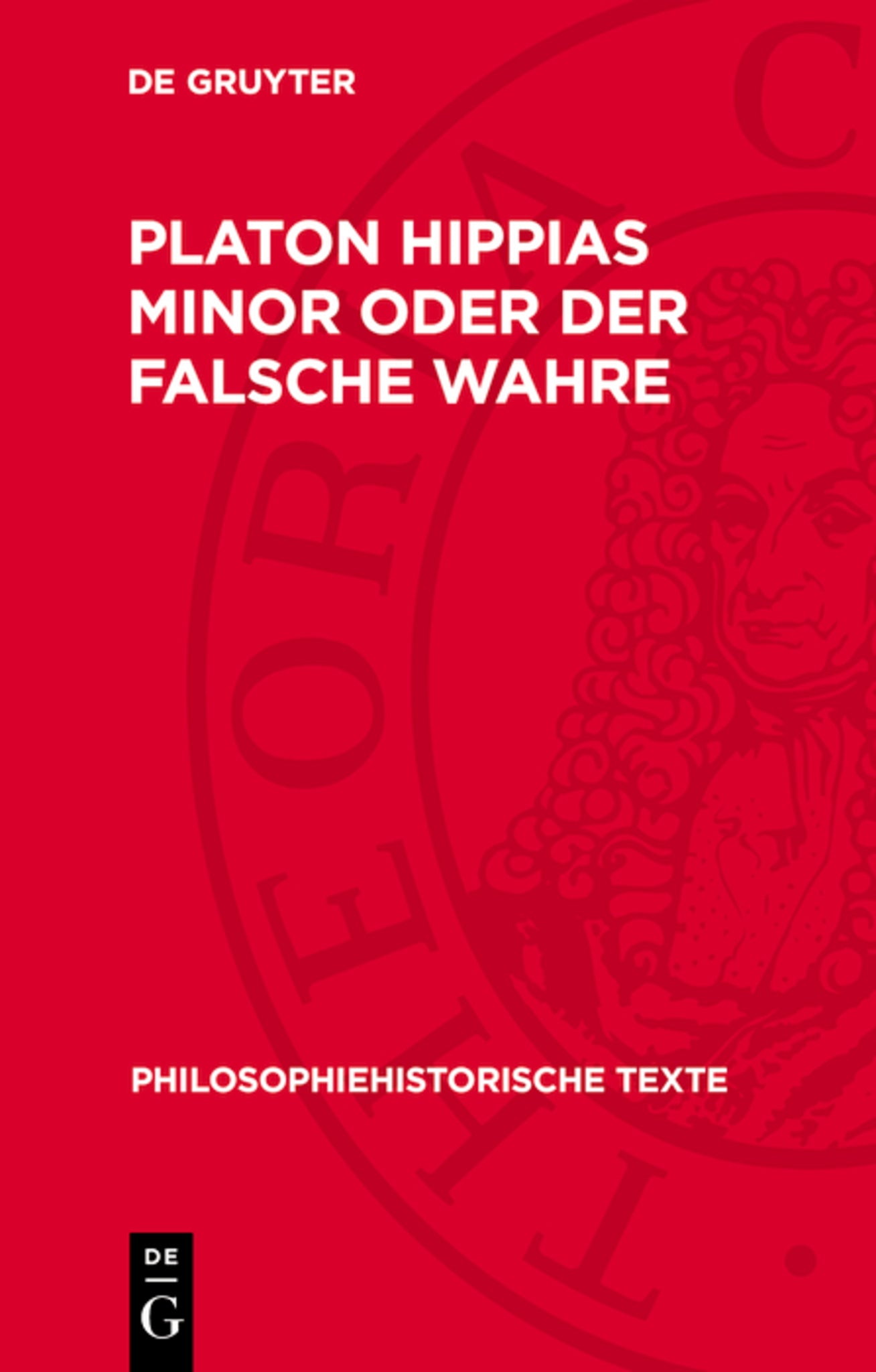 Platon Hippias Minor oder Der Falsche Wahre