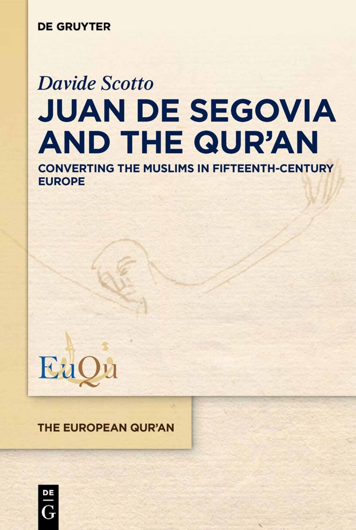 Cover image for Juan de Segovia and the Qur’an ISBN 9783111438382