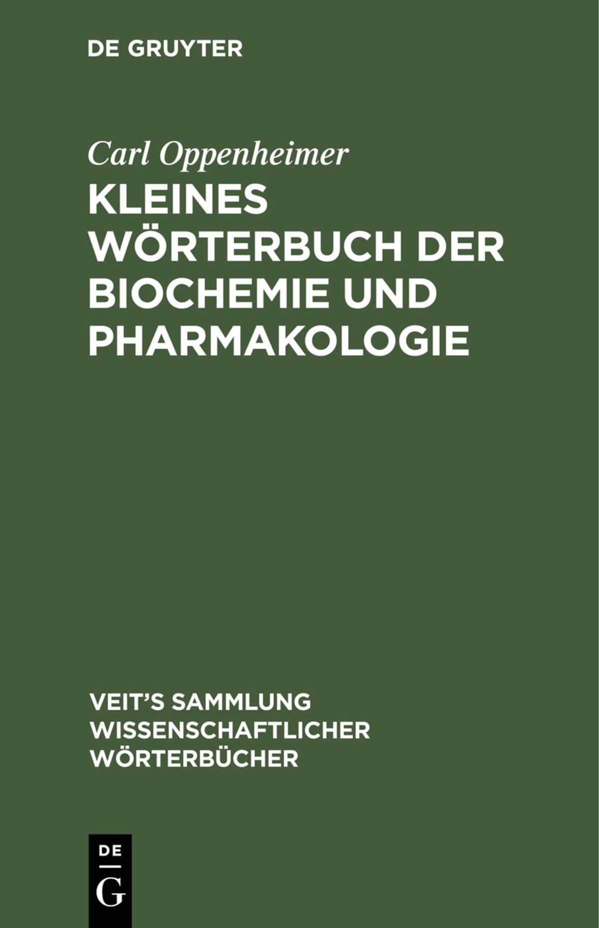 Kleines Wörterbuch der Biochemie und Pharmakologie