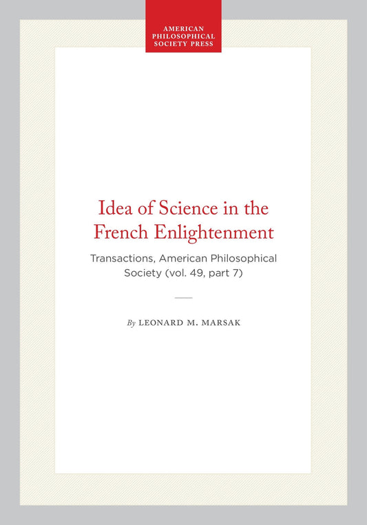 Idea of Science in the French Enlightenment