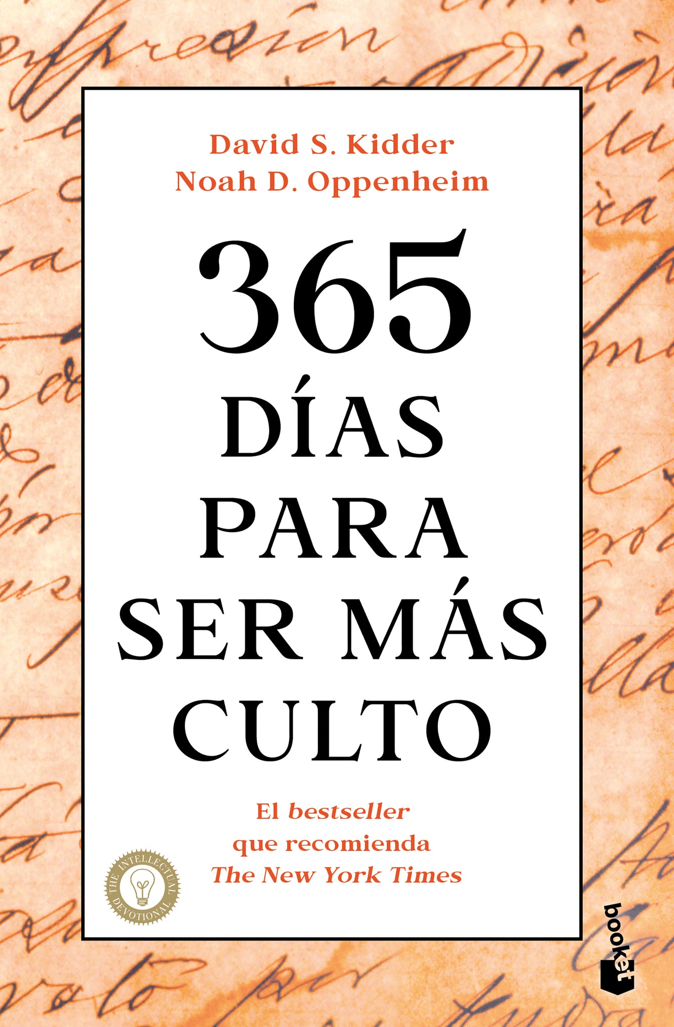 365 días para ser más culto / The Intellectual Devotional: Revive Your Mind, Complete Your Education, and Converse Confidently About Any Topic