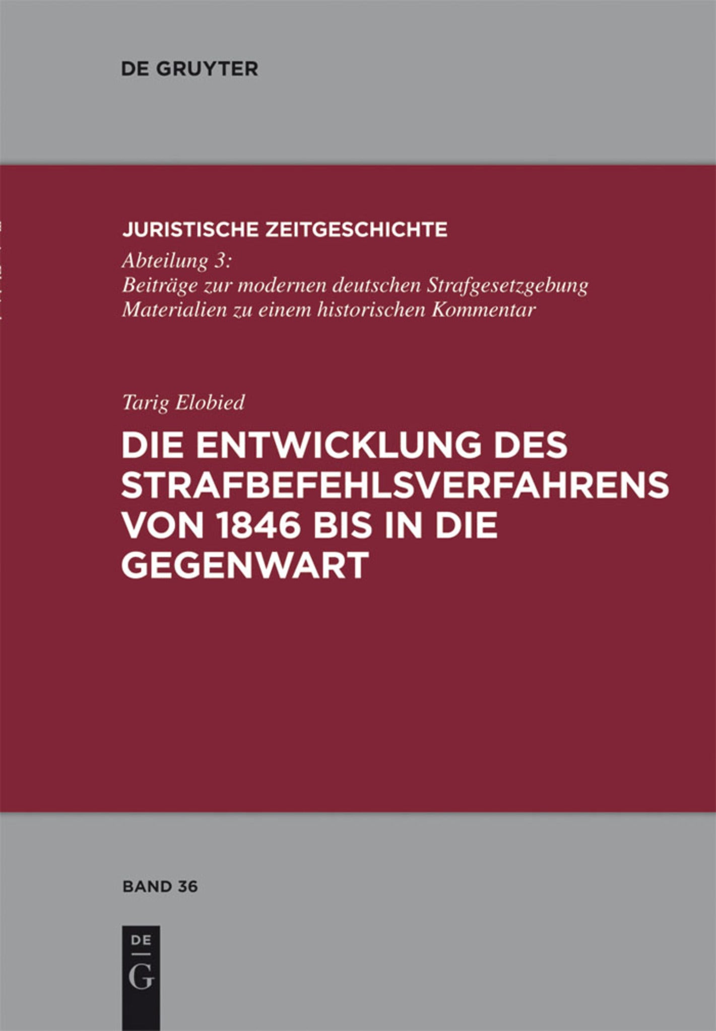 Cover image for Die Entwicklung des Strafbefehlsverfahrens von 1846 bis in die Gegenwart ISBN 9783899498295