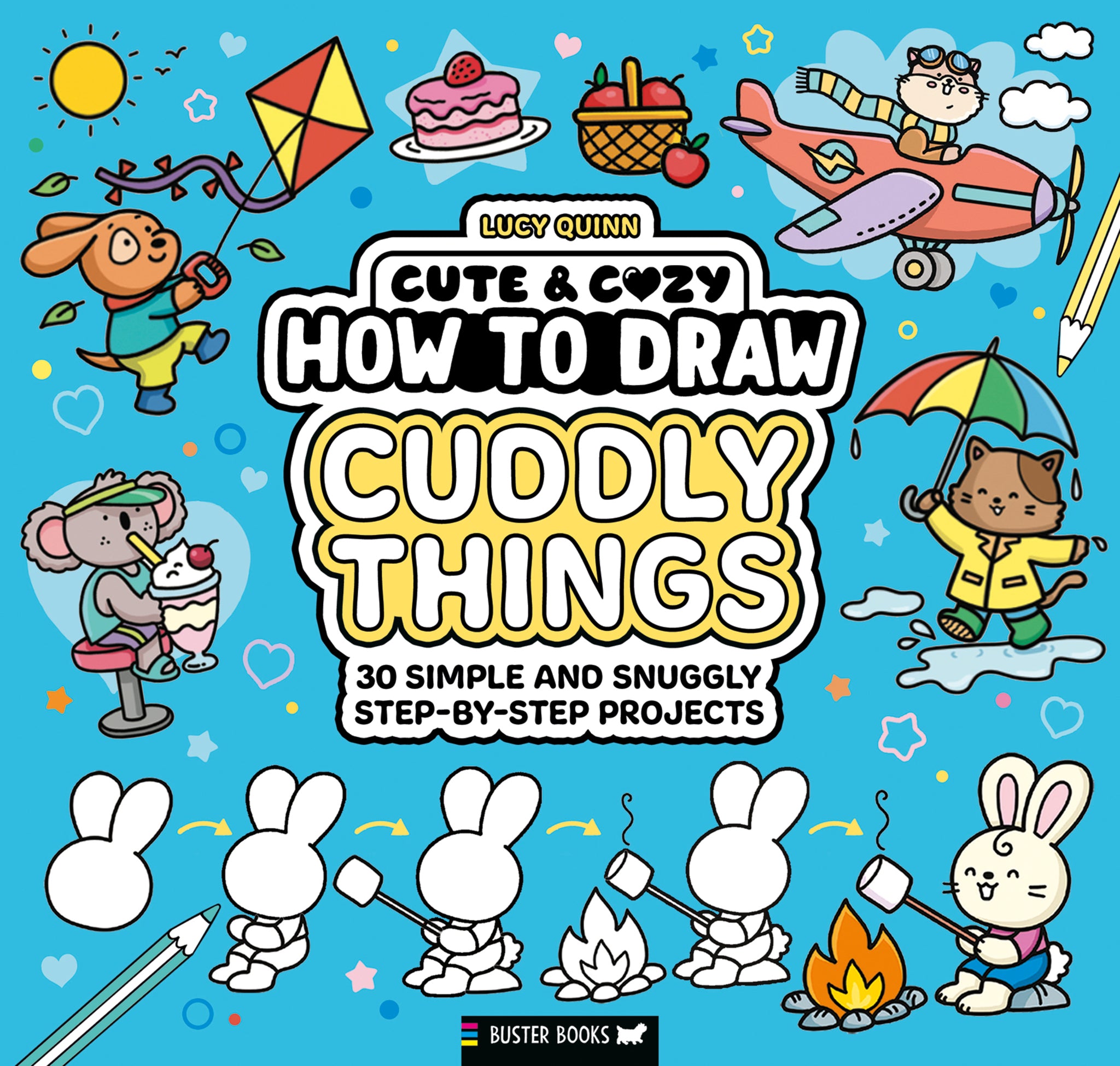 Cute & Cozy: How to Draw Cuddly Things