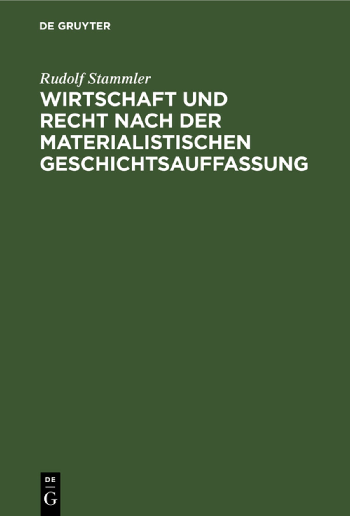 Cover image for Wirtschaft und Recht nach der materialistischen Geschichtsauffassung ISBN 9783112665534