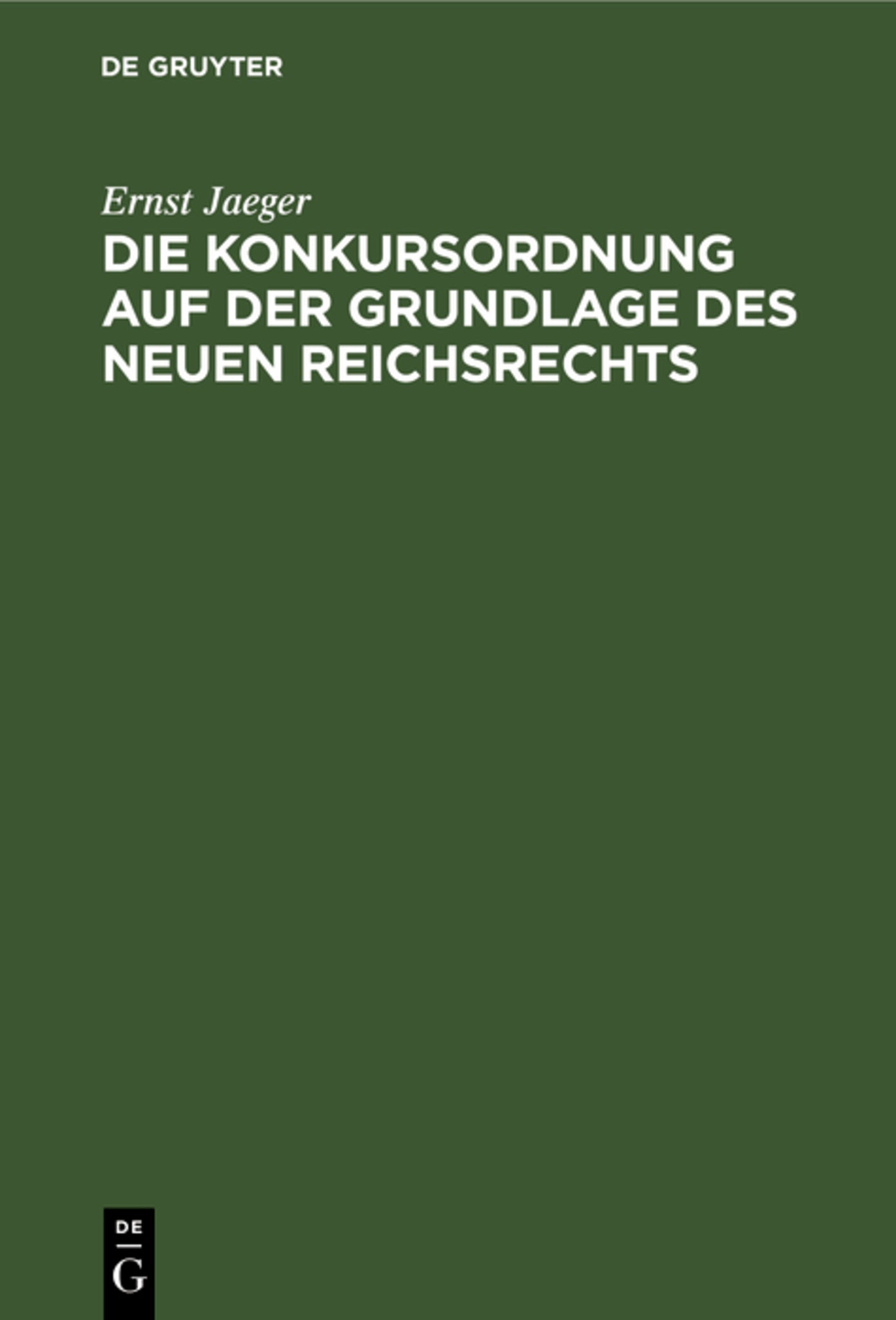 Die Konkursordnung auf der Grundlage des neuen Reichsrechts