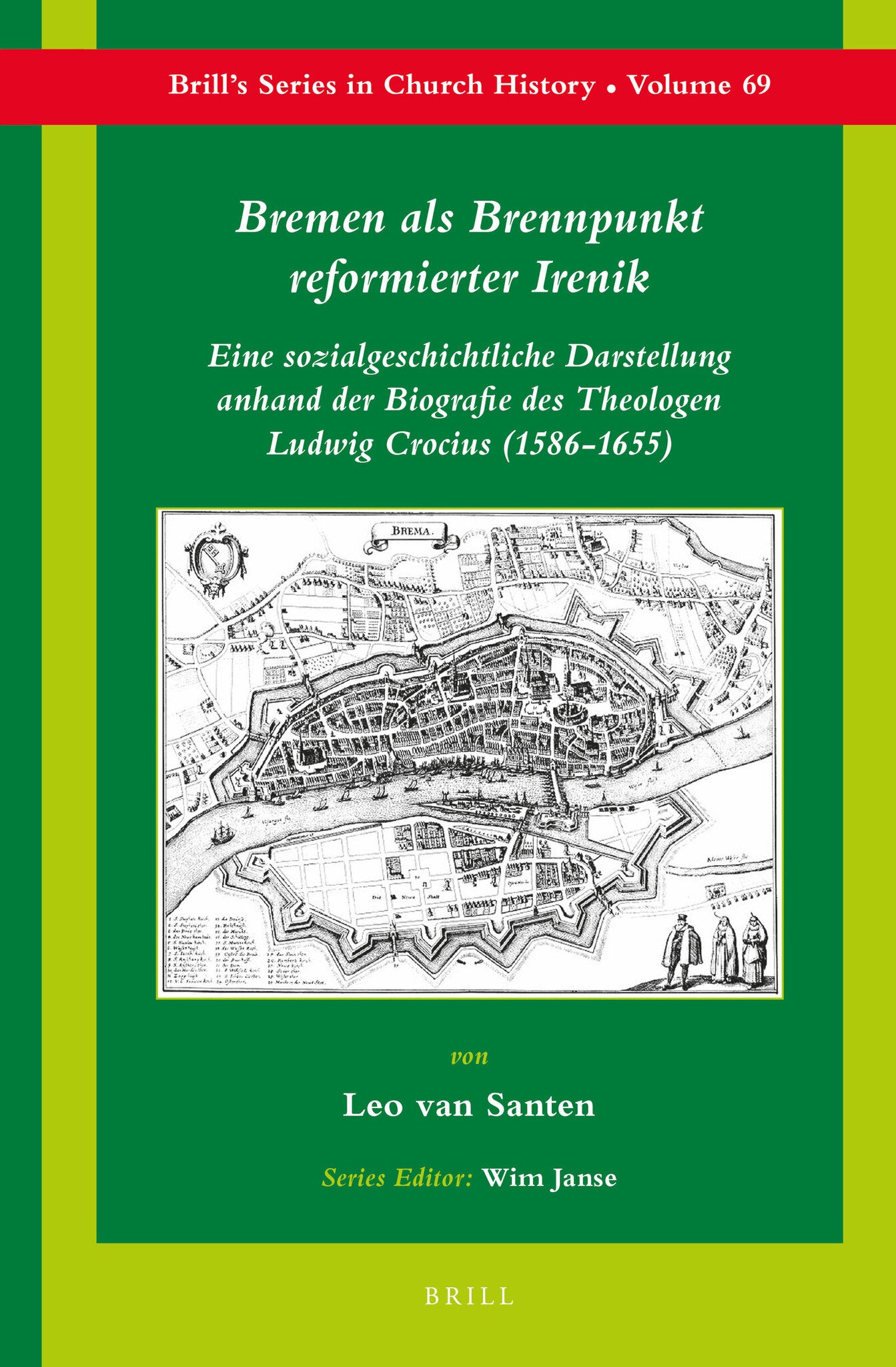 Bremen als Brennpunkt reformierter Irenik