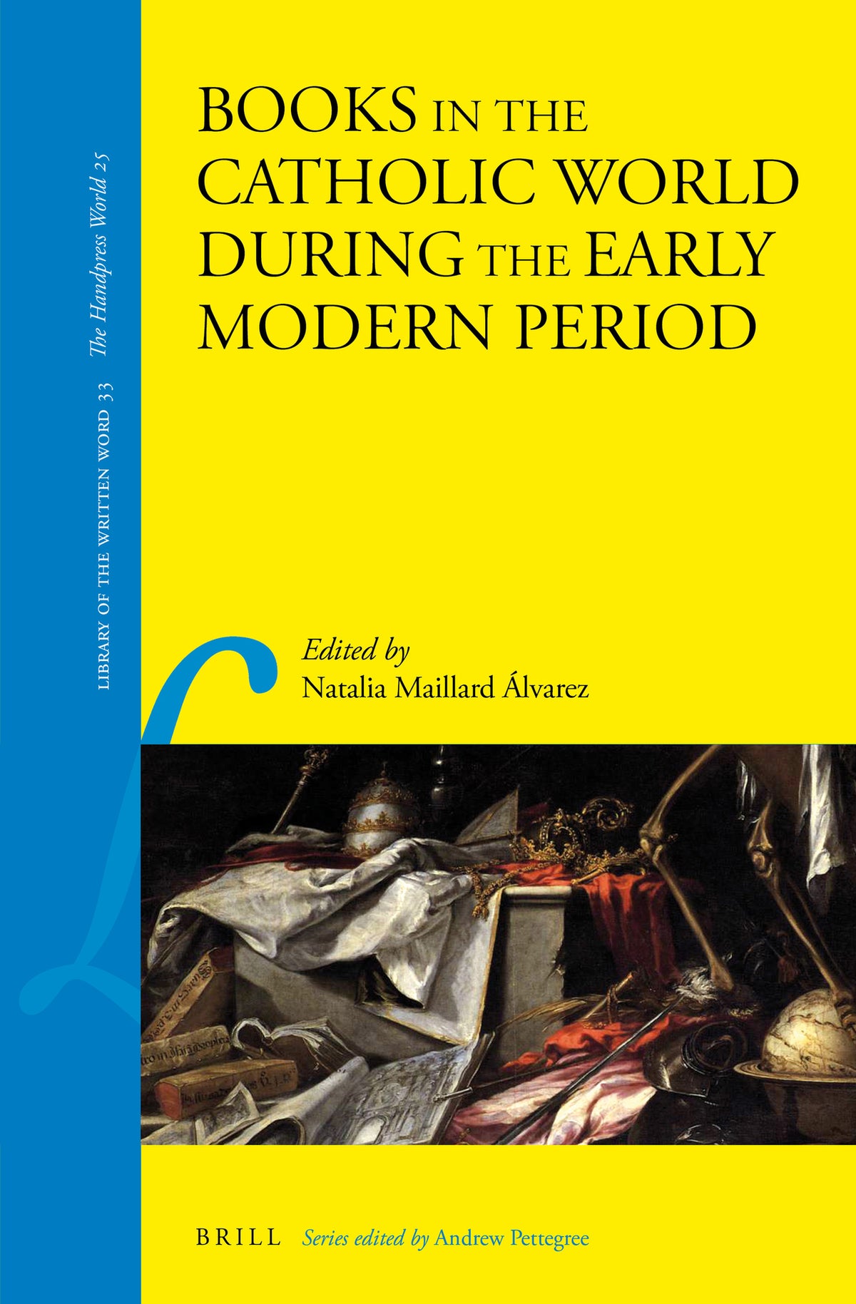 Cover image for Books in the Catholic World during the Early Modern Period ISBN 9789004262898