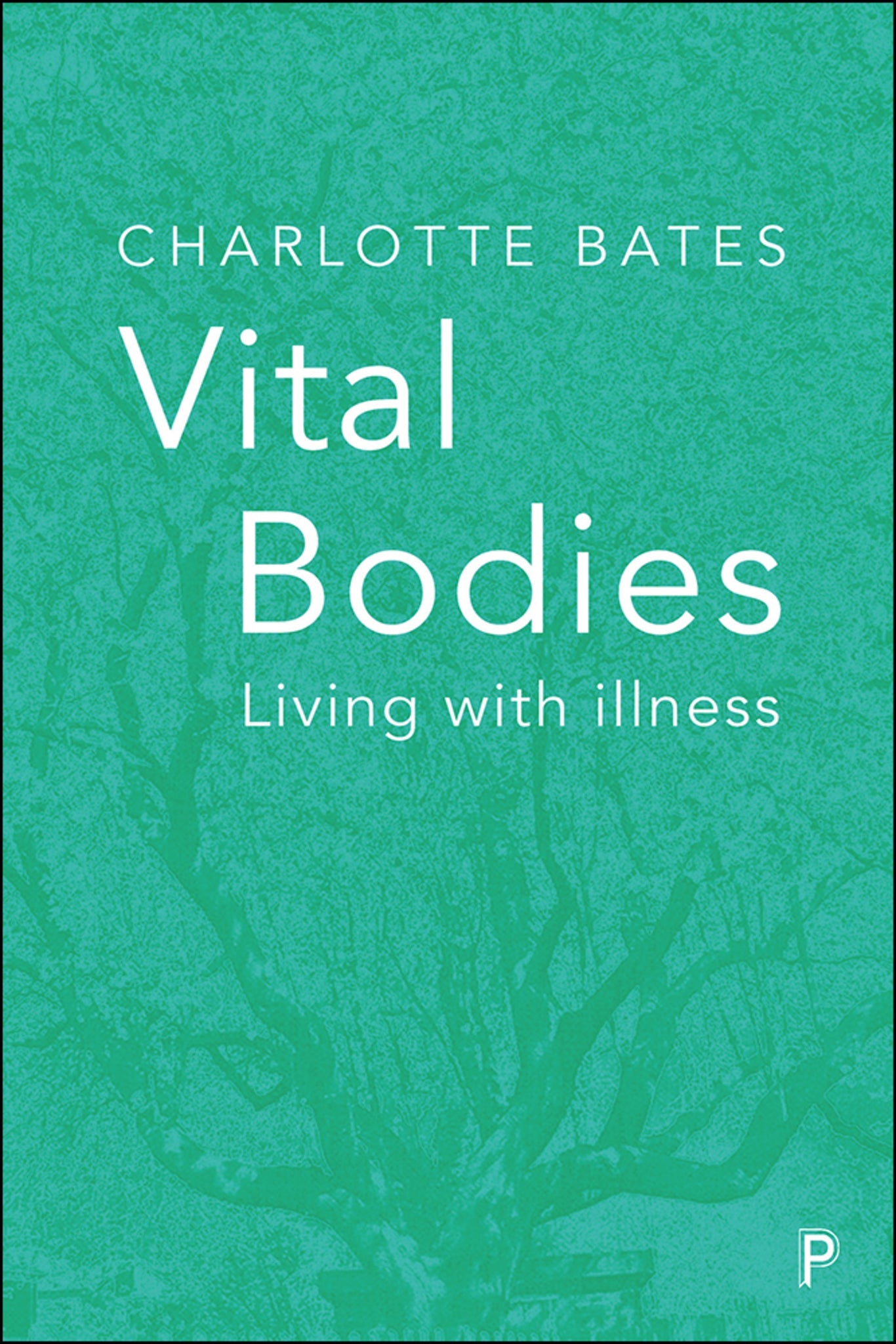 Cover image for Vital Bodies ISBN 9781447335047