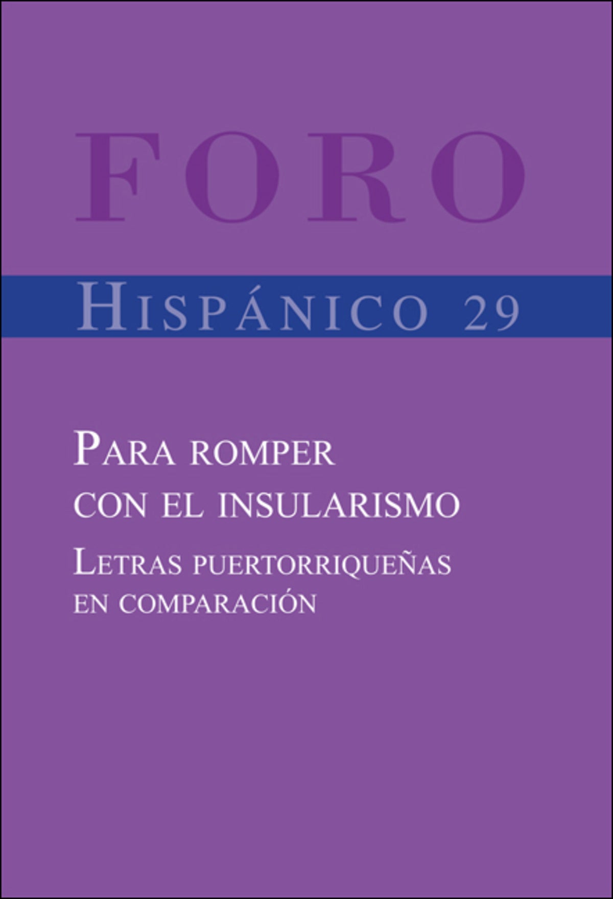 Cover image for Para romper con el insularismo ISBN 9789042020795