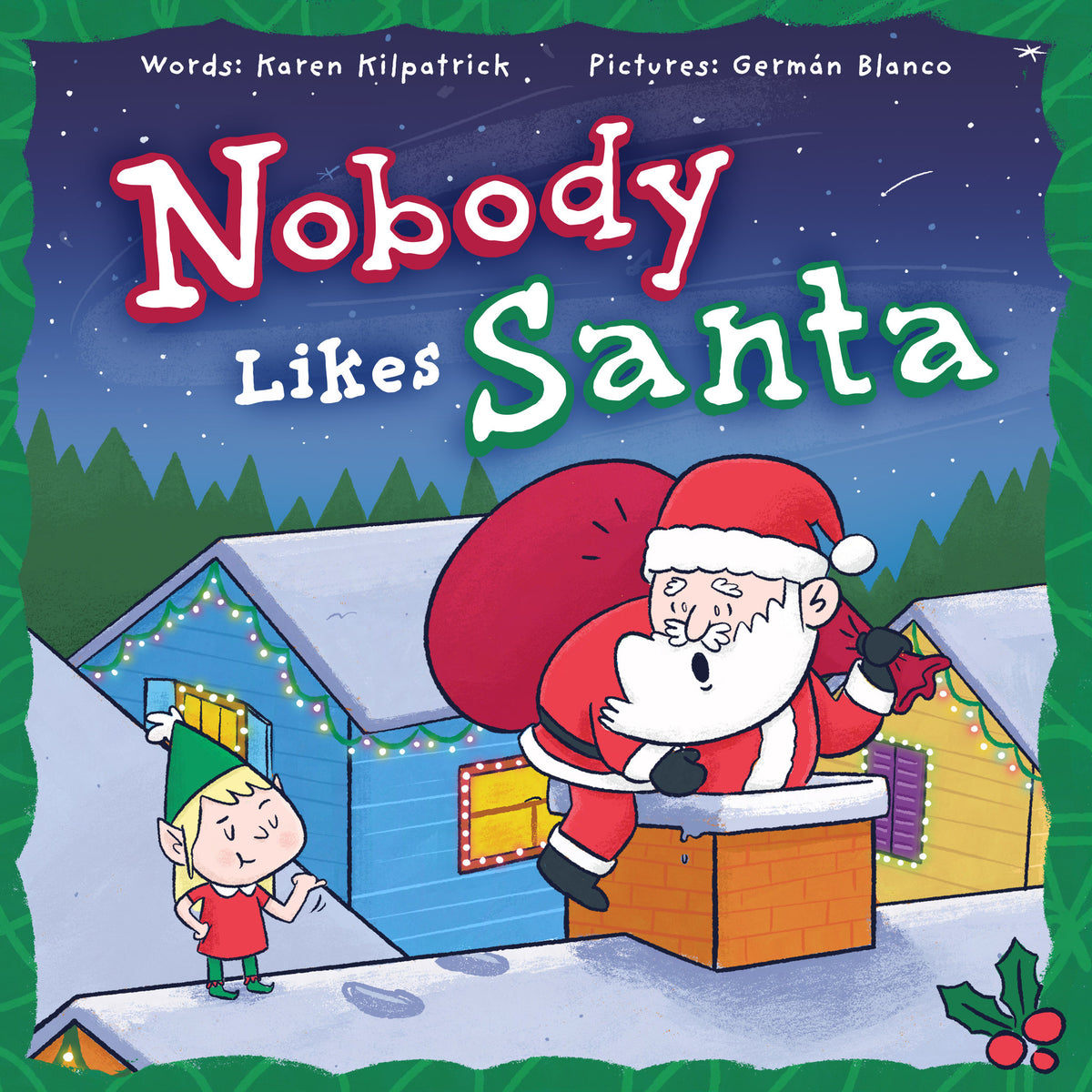 Cover image for Nobody Likes Santa? ISBN