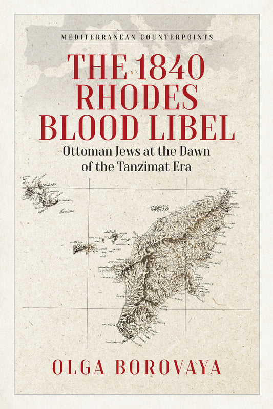 The 1840 Rhodes Blood Libel