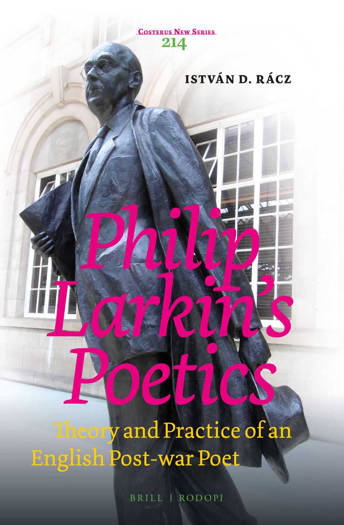 Cover image for Philip Larkin’s Poetics ISBN 9789004311060