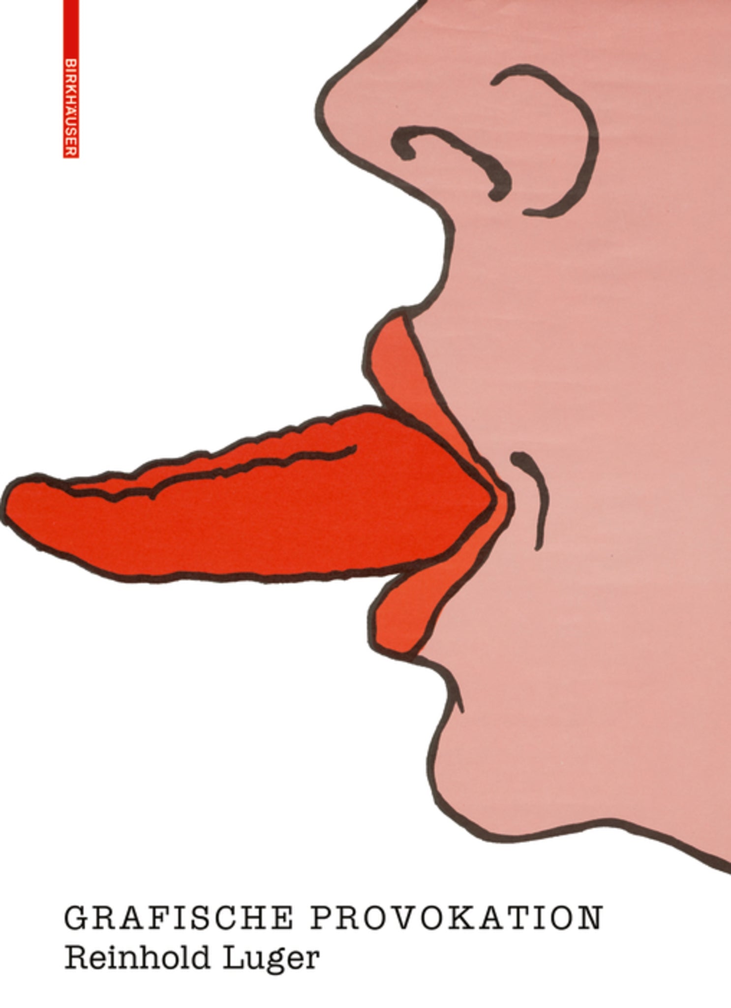 Reinhold Luger. Grafische Provokation