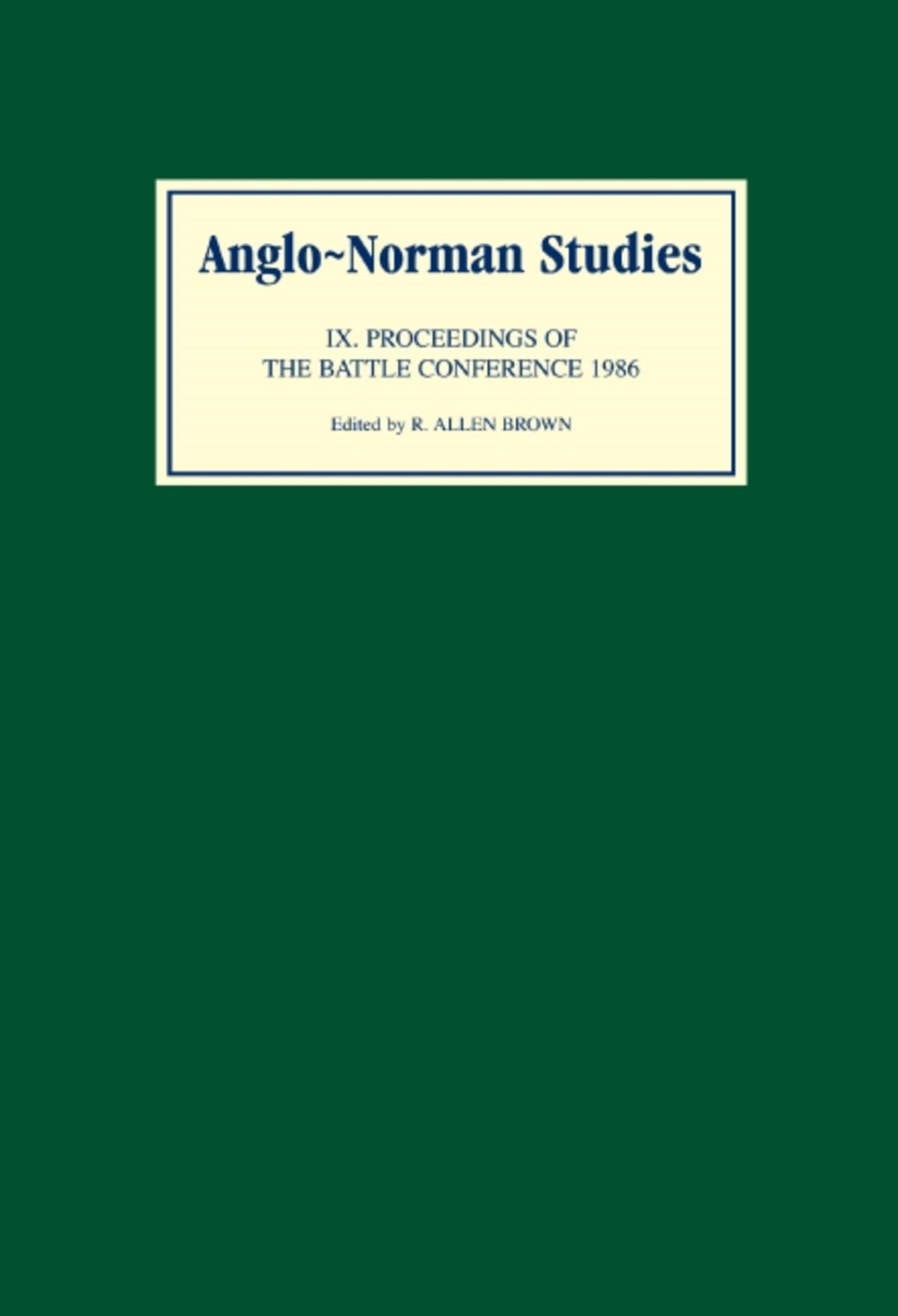 Cover image for Anglo-Norman Studies IX ISBN 9780851154763