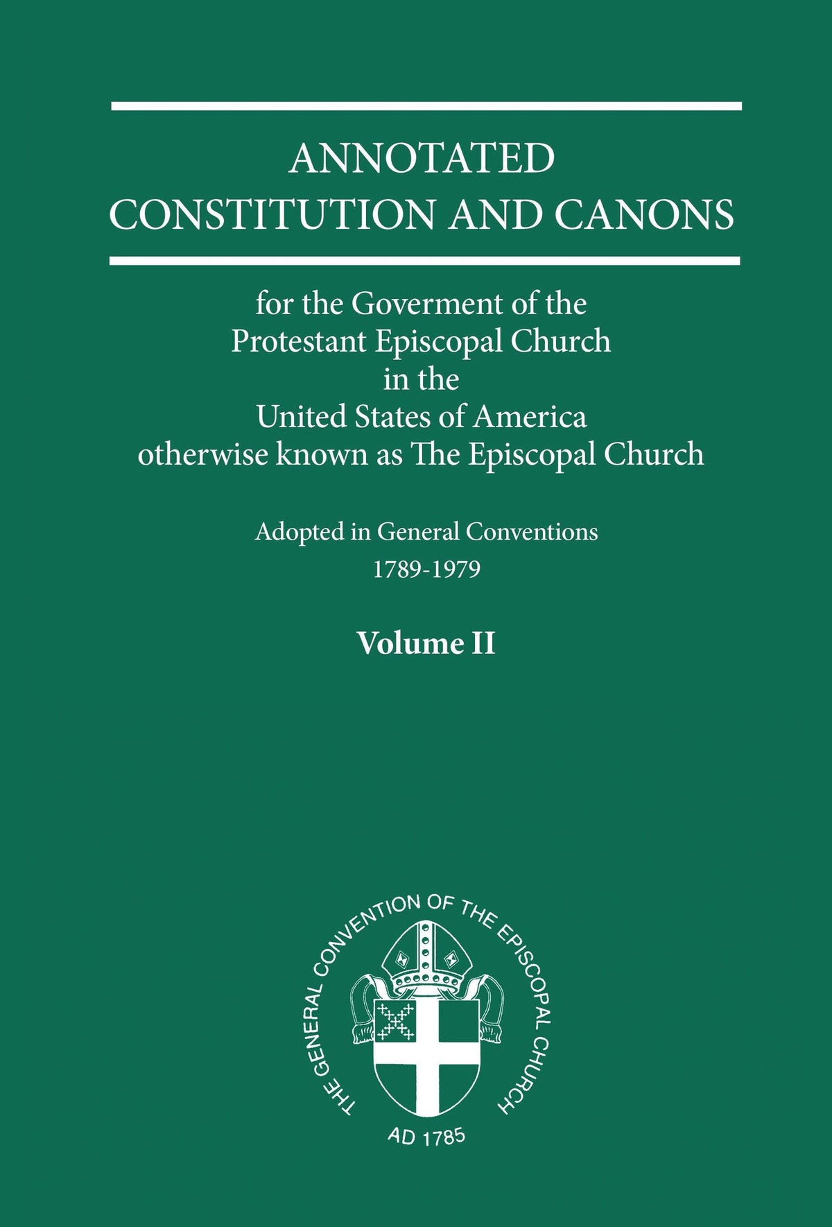 Cover image for Annotated Constitutions and Canons Volume 2 ISBN 9780898696677