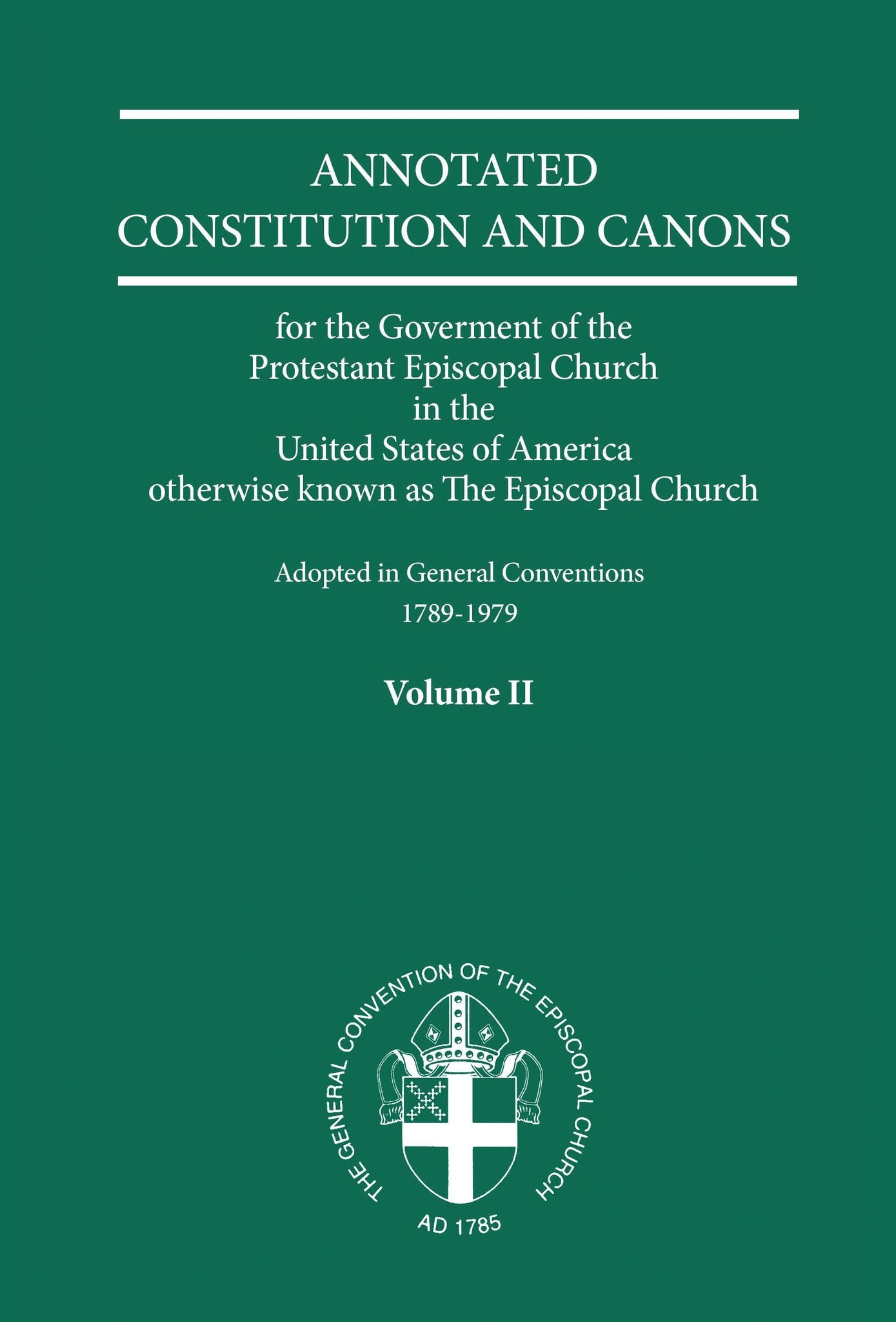 Cover image for Annotated Constitutions and Canons Volume 2 ISBN 9780898696677