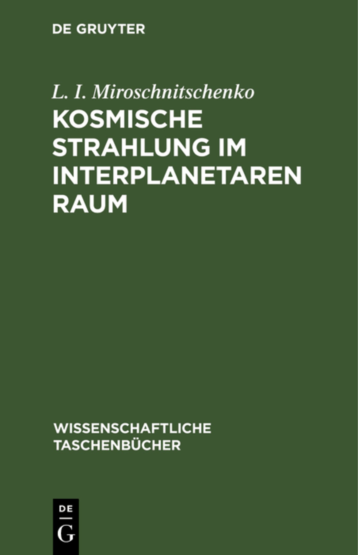 Cover image for Kosmische Strahlung im Interplanetaren Raum ISBN 9783112567579