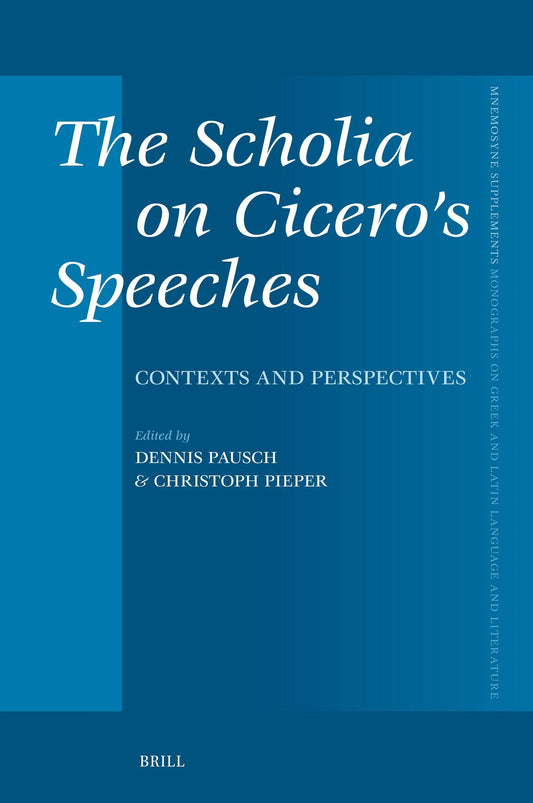 The Scholia on Cicero’s Speeches