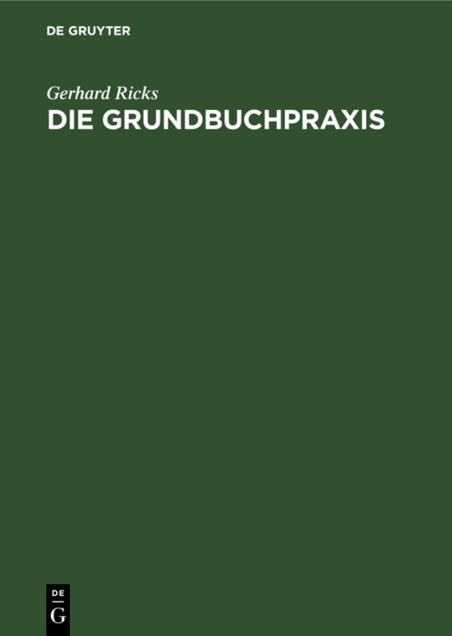 Die Grundbuchpraxis