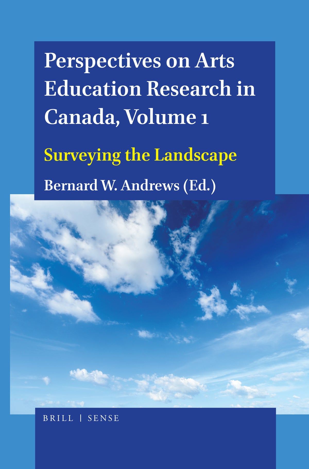 Cover image for Perspectives on Arts Education Research in Canada, Volume 1 ISBN 9789004405196