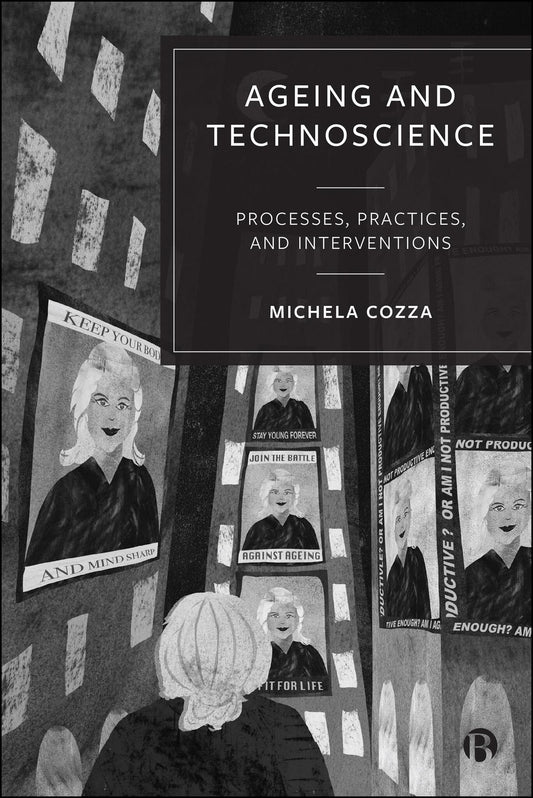 Ageing and Technoscience