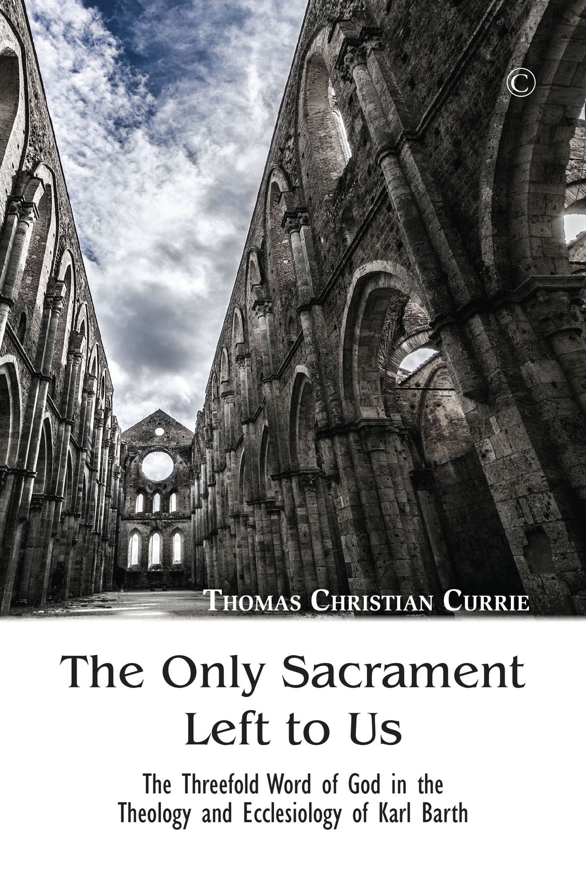Cover image for The Only Sacrament Left to Us ISBN 9780227175675