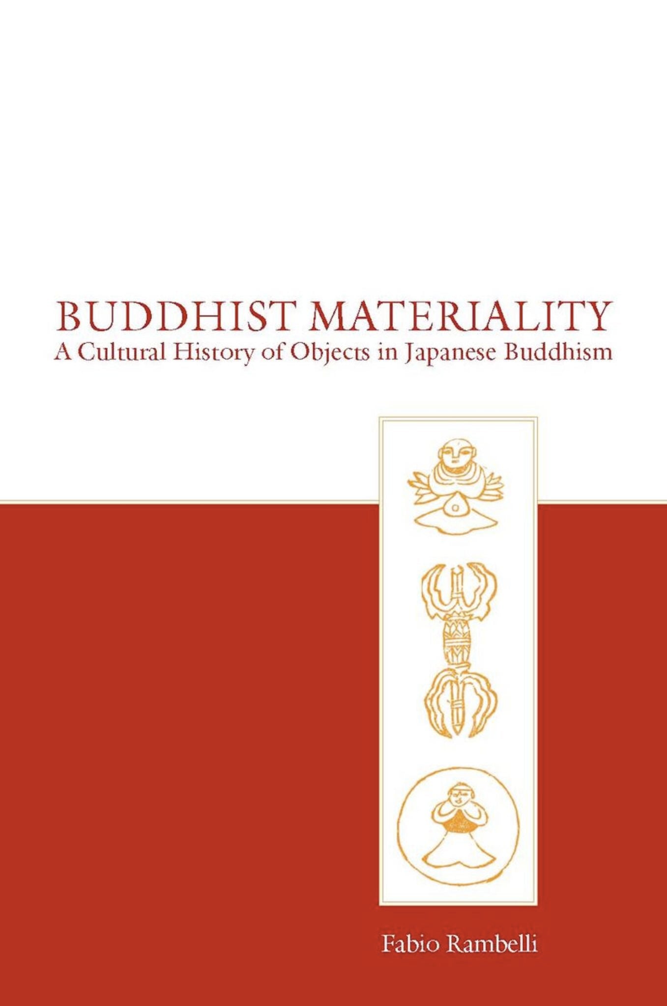 Cover image for Buddhist Materiality ISBN 9780804756822