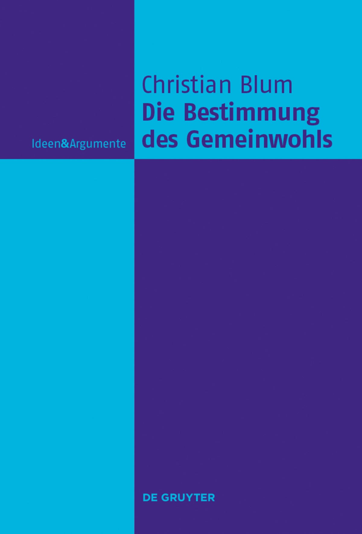 Cover image for Die Bestimmung des Gemeinwohls ISBN 9783110378962