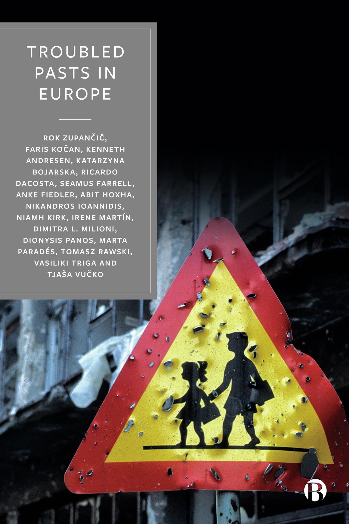 Cover image for Troubled Pasts in Europe ISBN 9781529233629