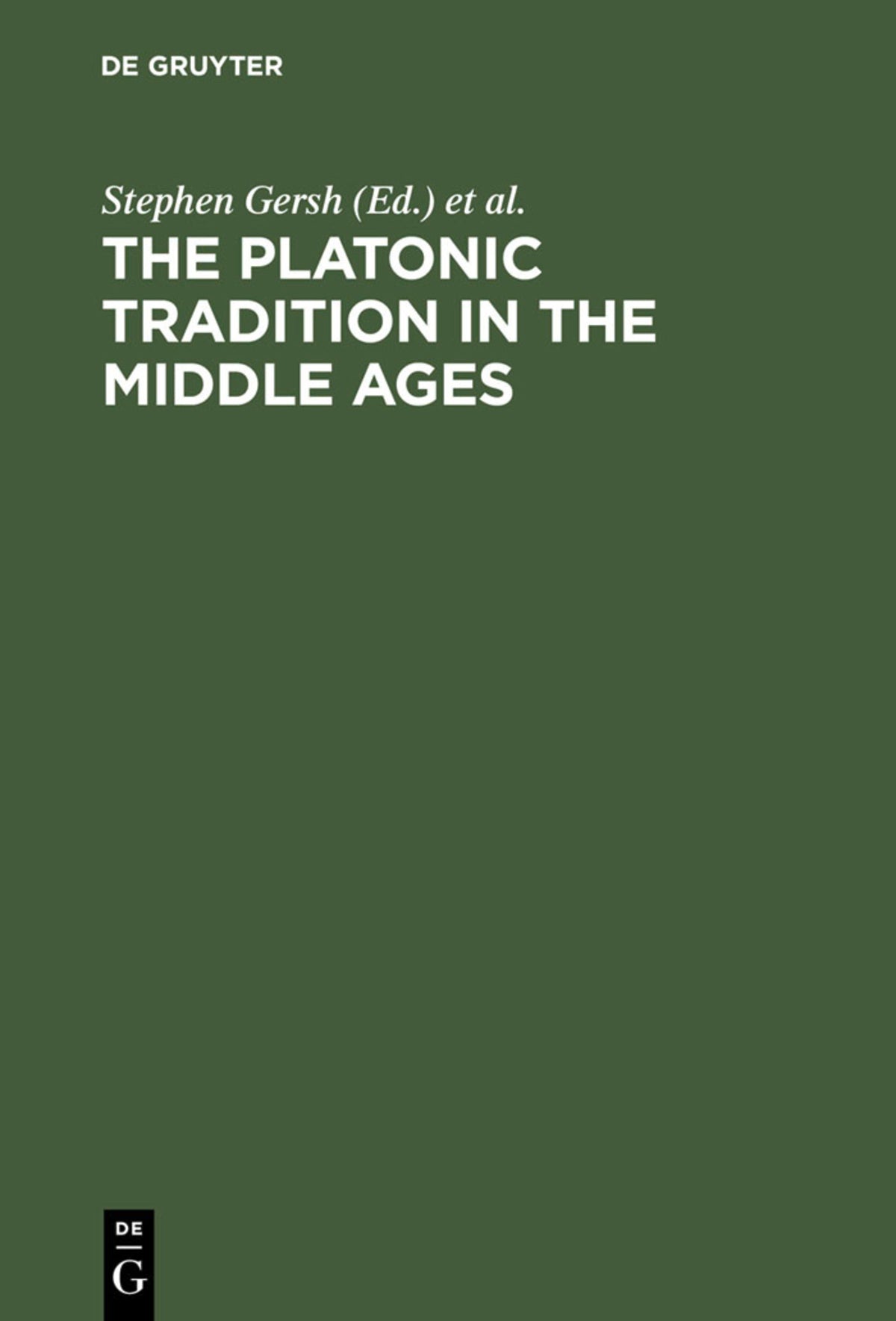 Cover image for The Platonic Tradition in the Middle Ages ISBN 9783110168440