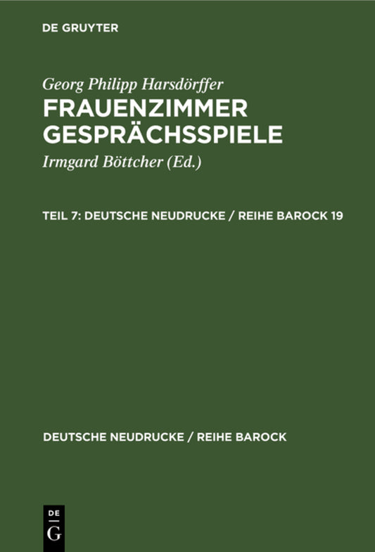 Georg Philipp Harsdörffer: Frauenzimmer Gesprächsspiele. Teil 7