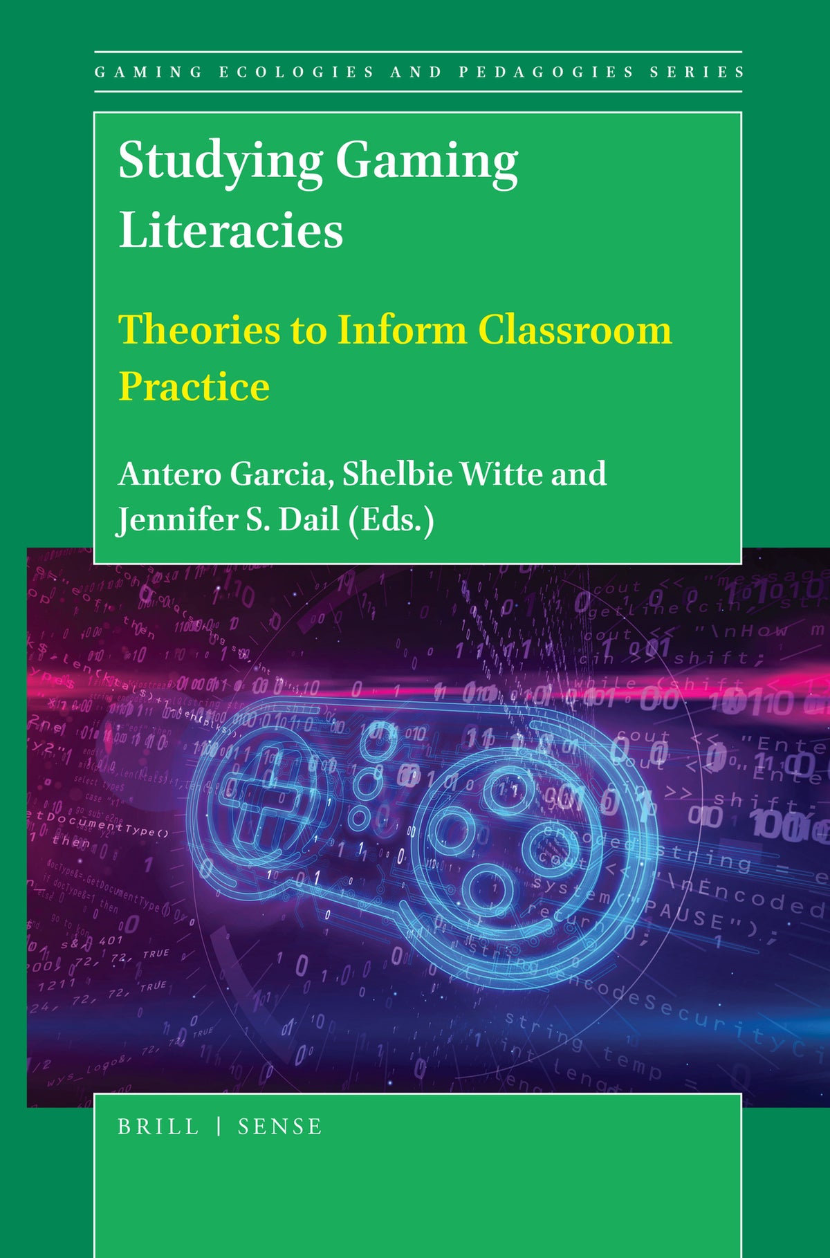 Cover image for Studying Gaming Literacies ISBN 9789004429833