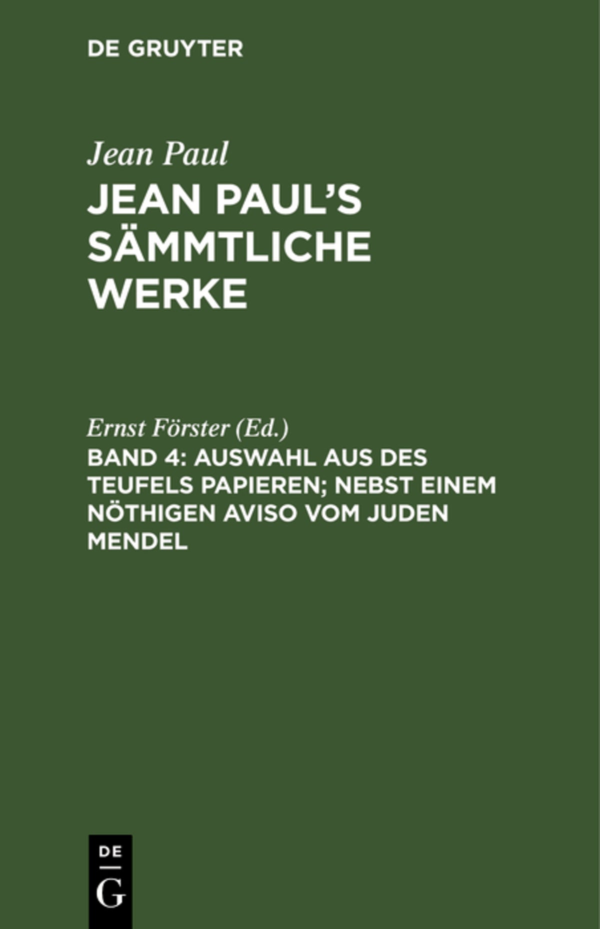 Cover image for Auswahl aus des Teufels Papieren; nebst einem nöthigen Aviso vom Juden Mendel ISBN 9783111210728