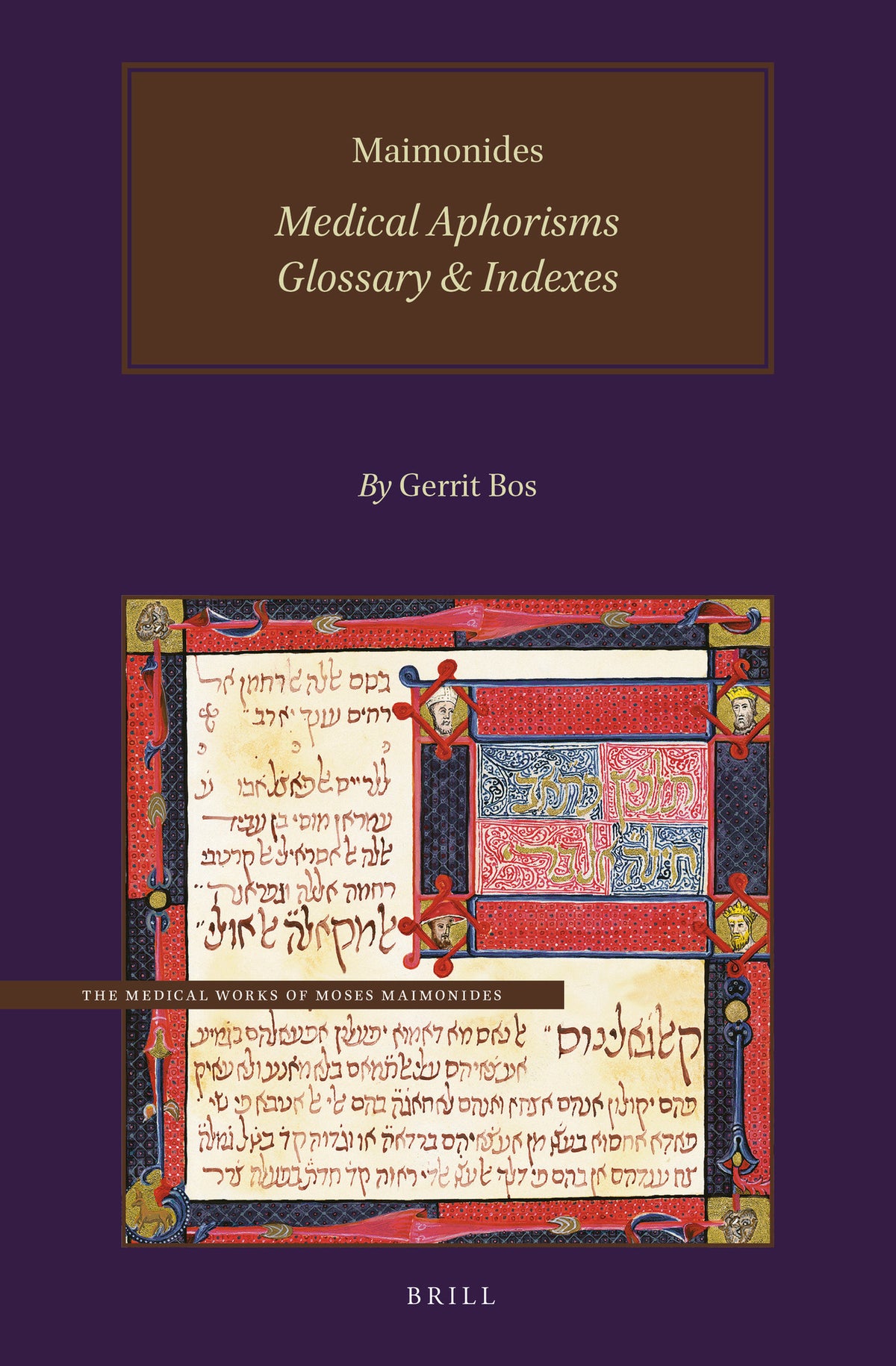Cover image for Maimonides, Medical Aphorisms: Glossary & Indexes ISBN 9789004462205