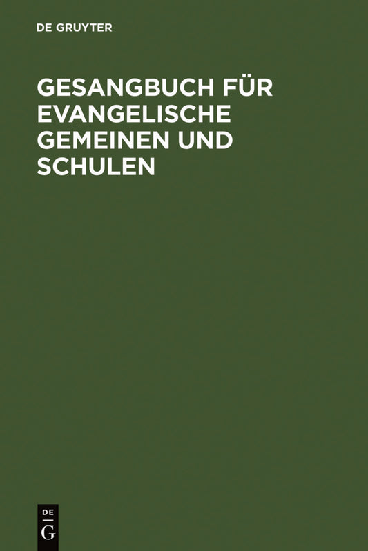 Gesangbuch für evangelische Gemeinen und Schulen