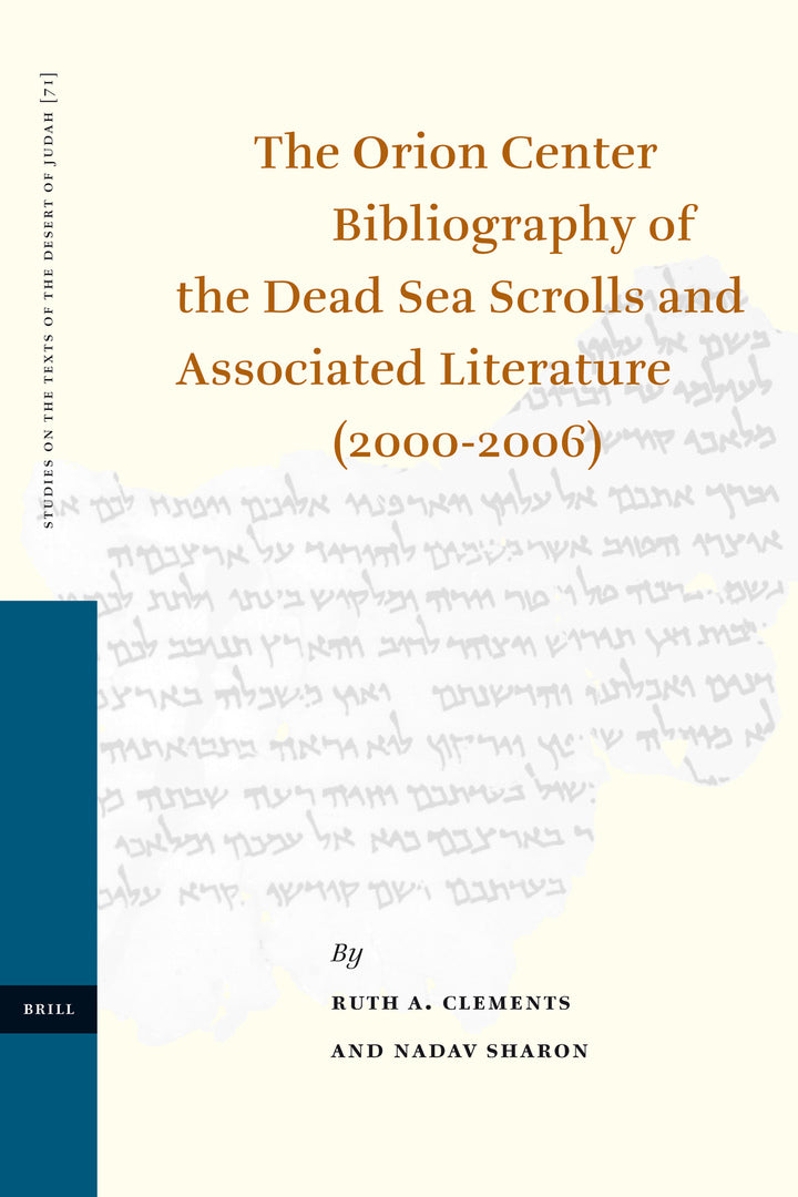 Cover image for The Orion Center Bibliography of the Dead Sea Scrolls and Associated Literature (2000-2006) ISBN 9789004164376