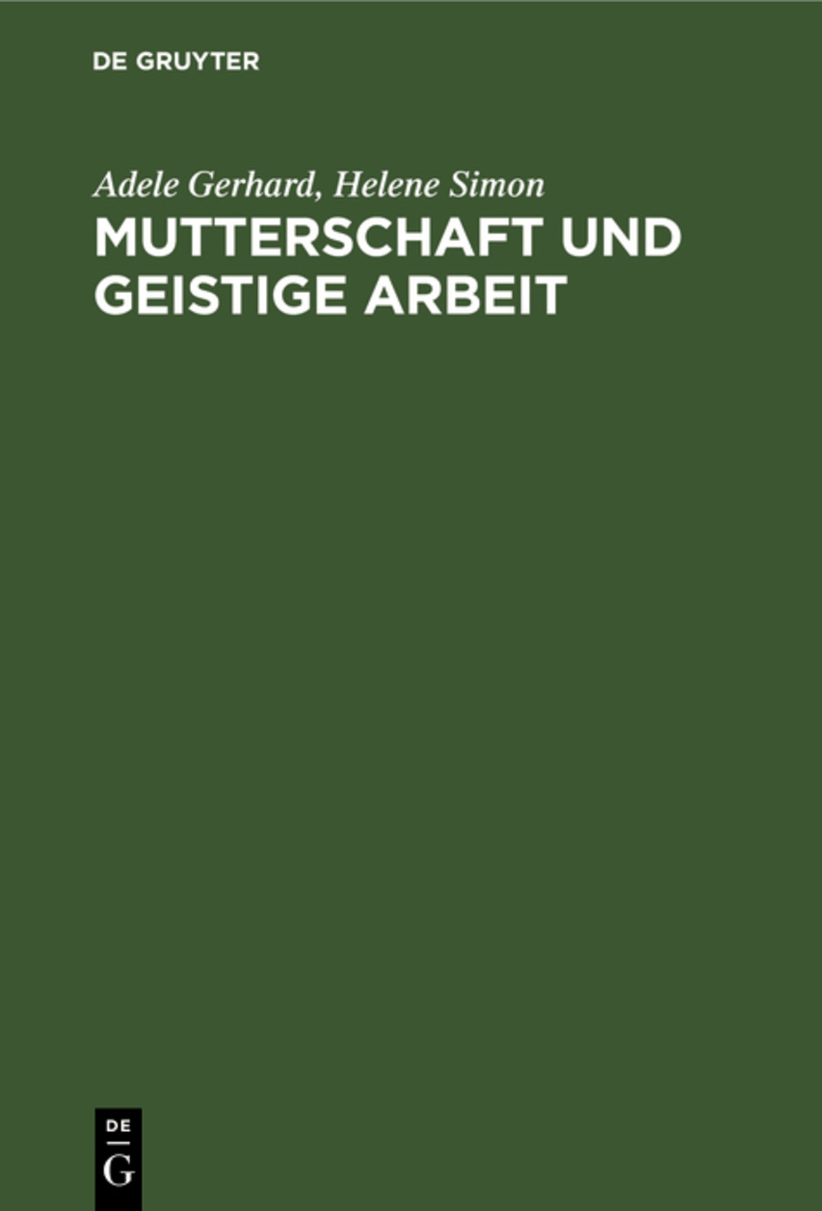 Cover image for Mutterschaft und geistige Arbeit ISBN 9783111088587