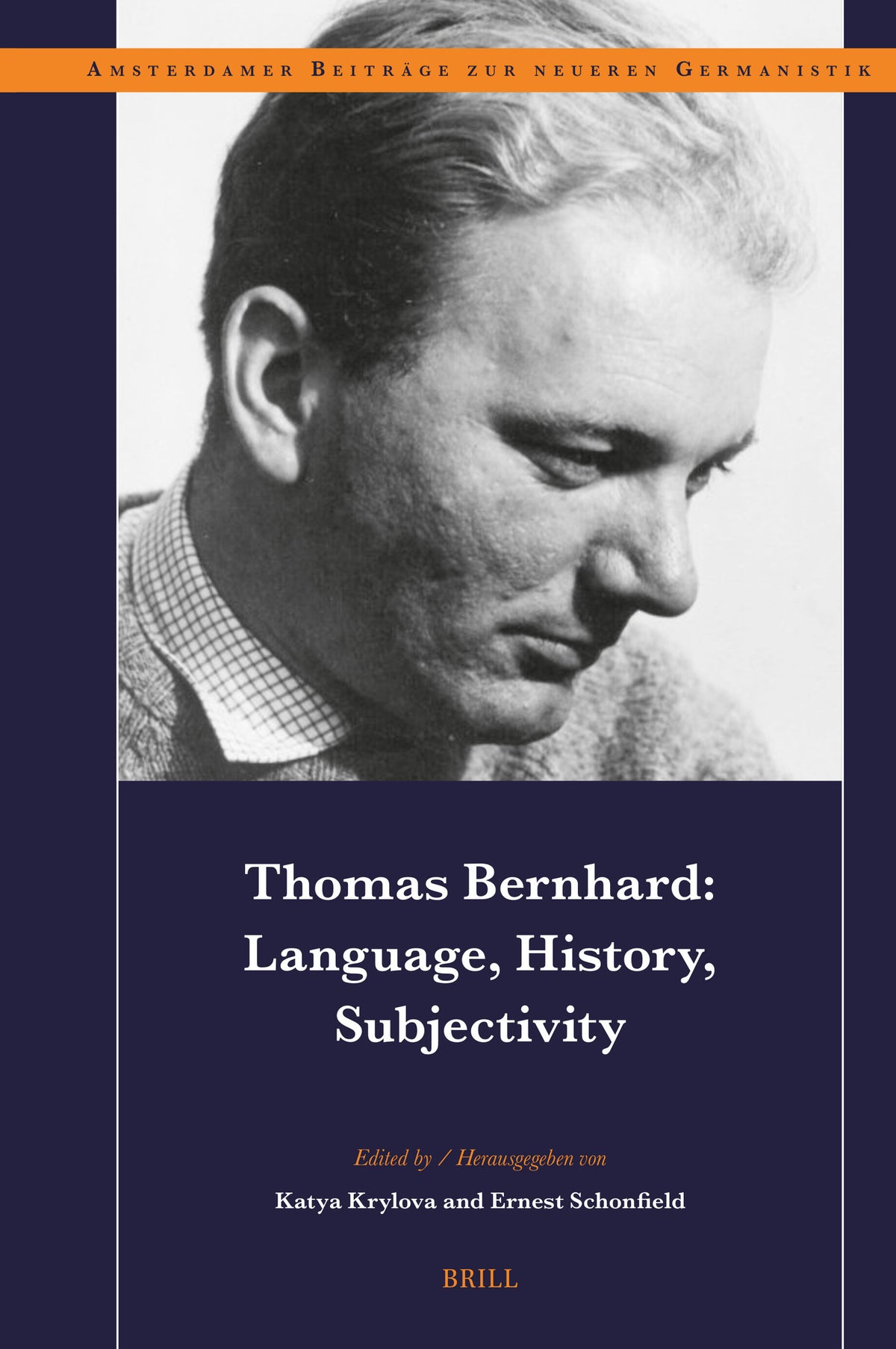Cover image for Thomas Bernhard: Language, History, Subjectivity ISBN 9789004545793