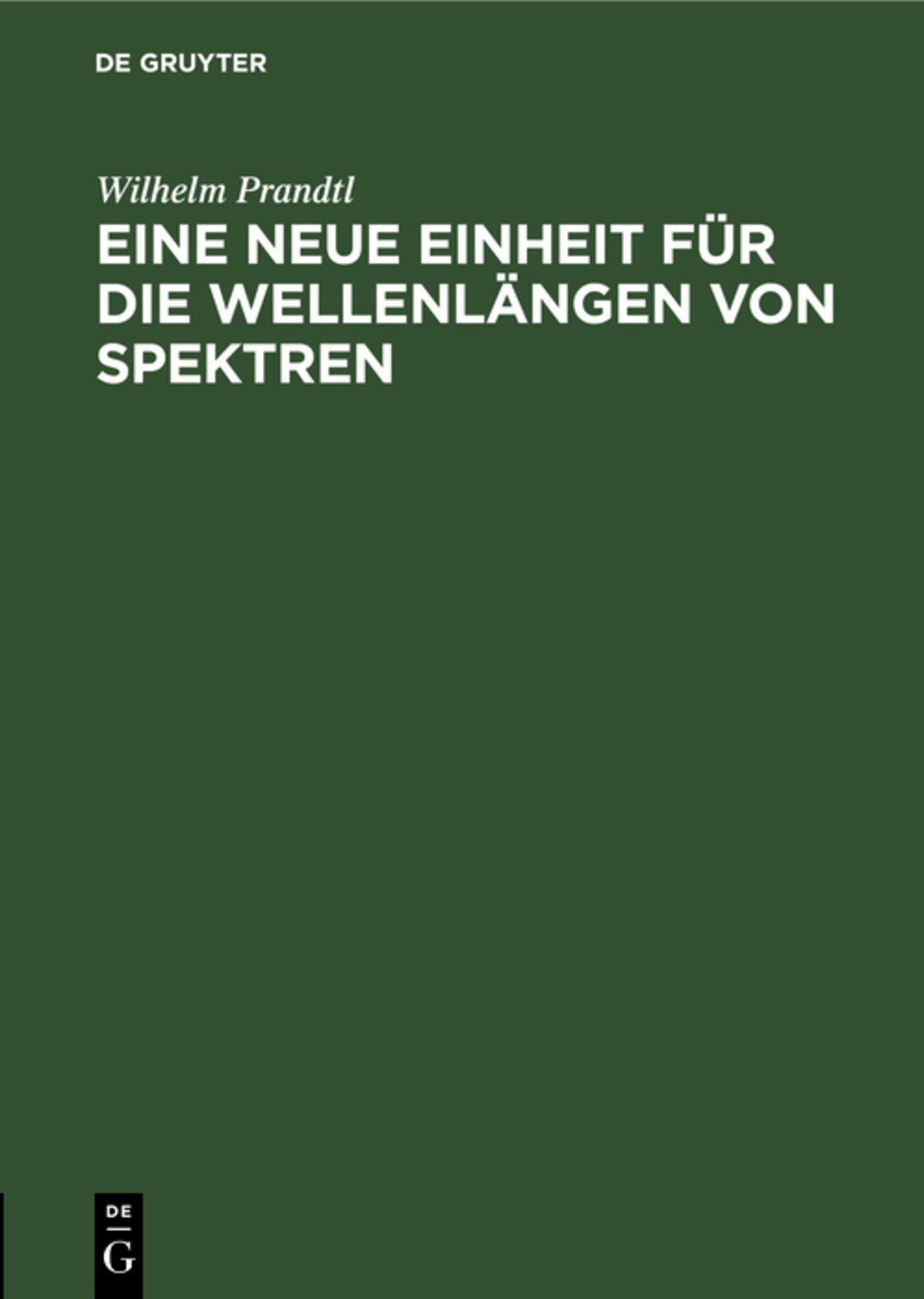 Eine neue Einheit für die Wellenlängen von Spektren