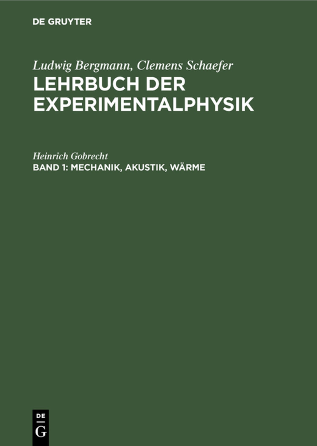 Cover image for Mechanik, Akustik, Wärme ISBN 9783110048612