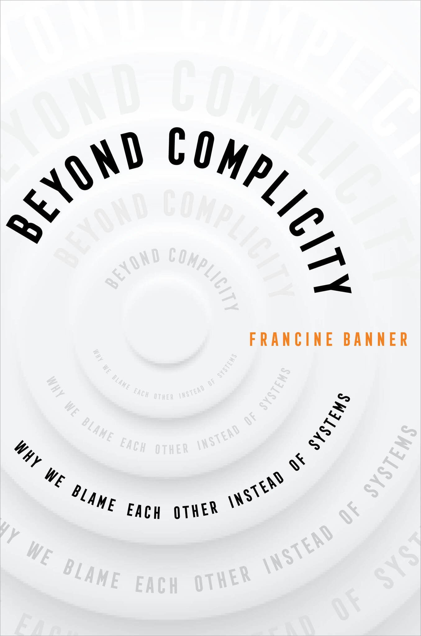 Cover image for Beyond Complicity ISBN 9780520399464