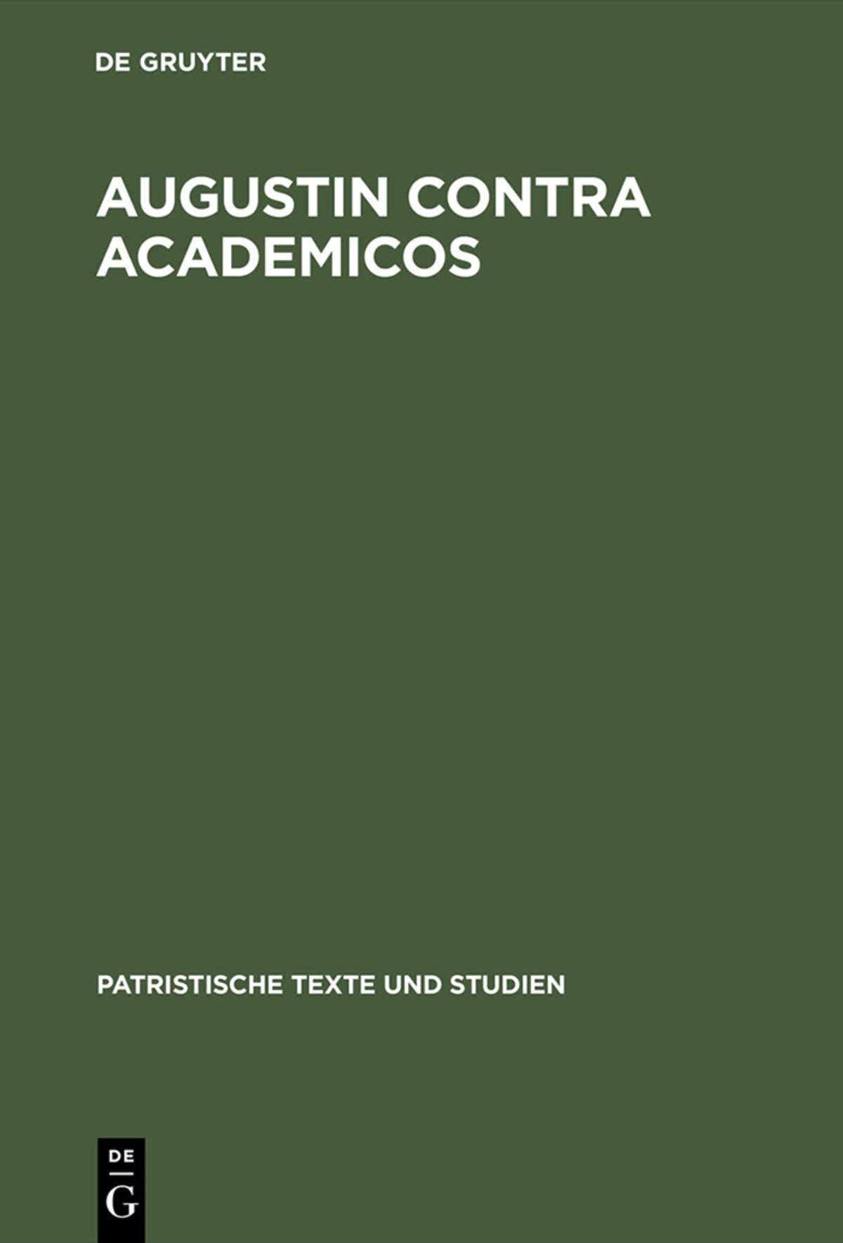 Cover image for Augustin contra Academicos ISBN 9783110178111