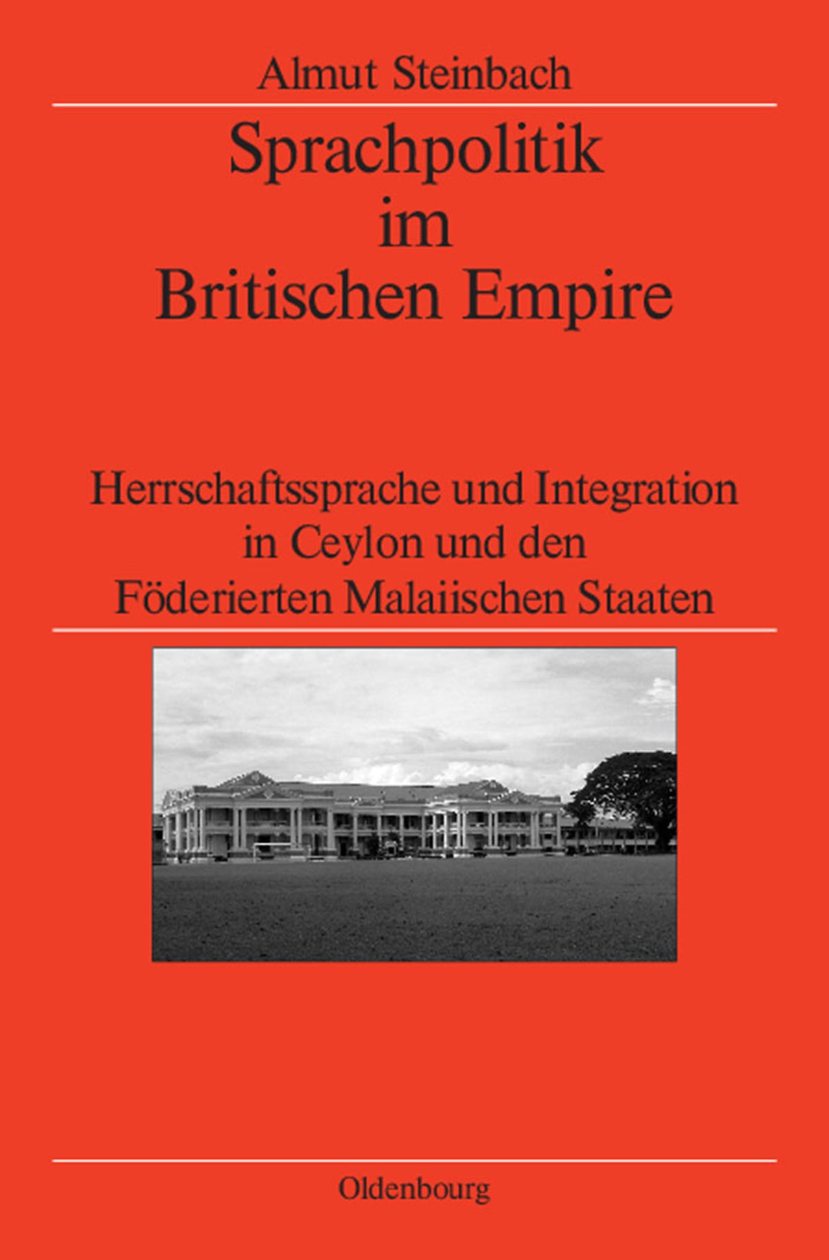 Cover image for Sprachpolitik im Britischen Empire ISBN 9783486590432