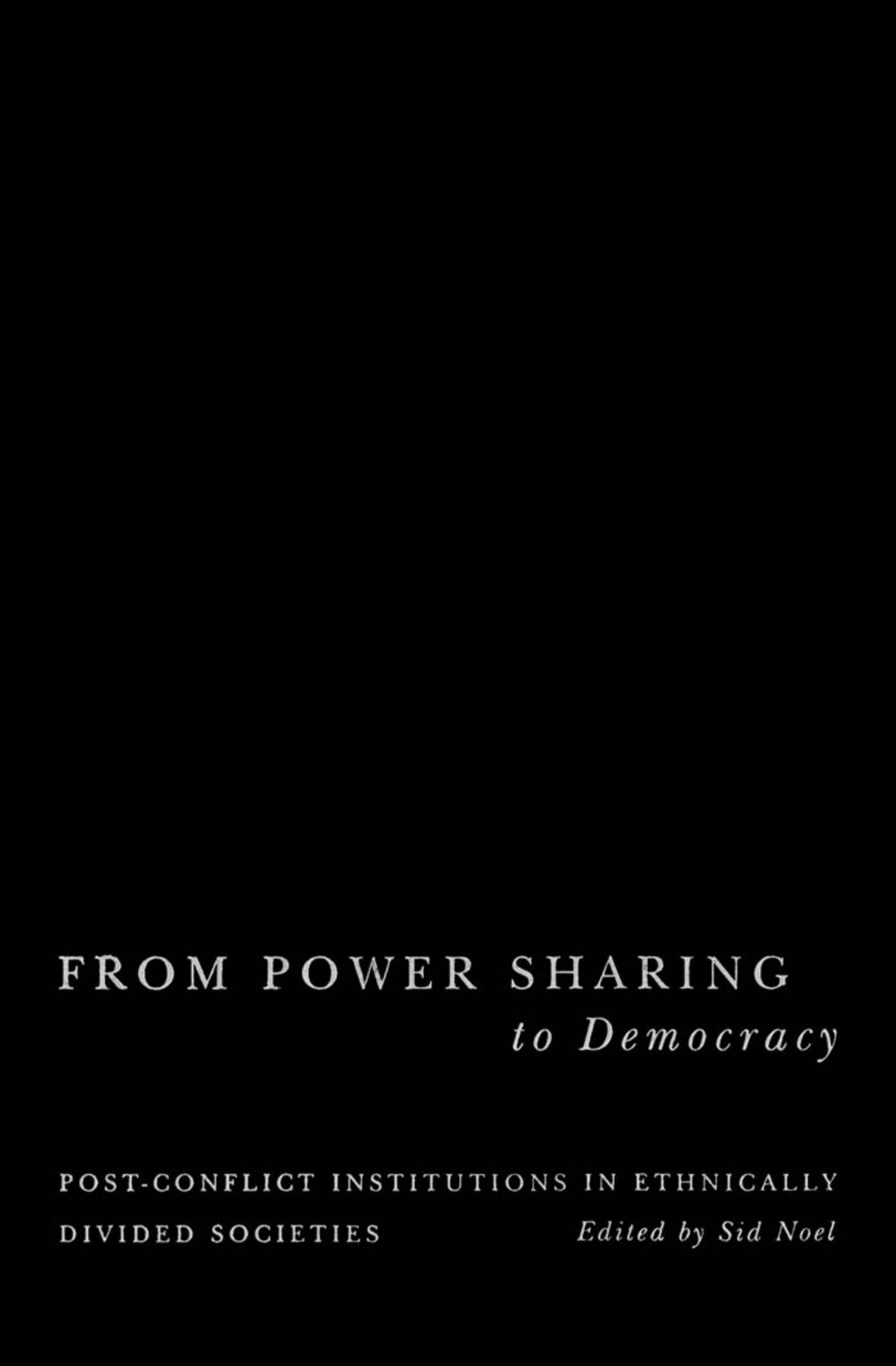 Cover image for From Power Sharing to Democracy ISBN 9780773529489