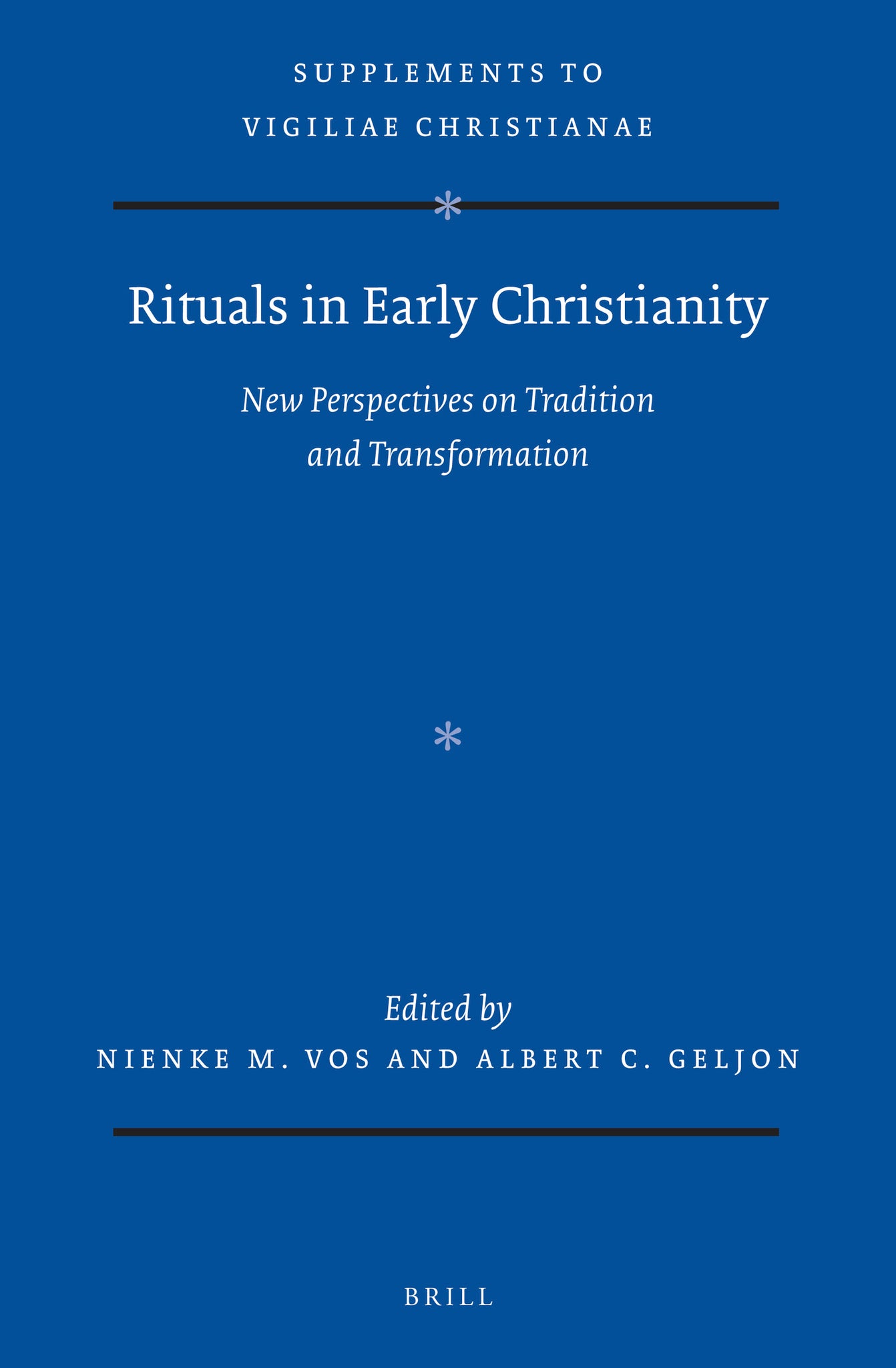 Rituals in Early Christianity