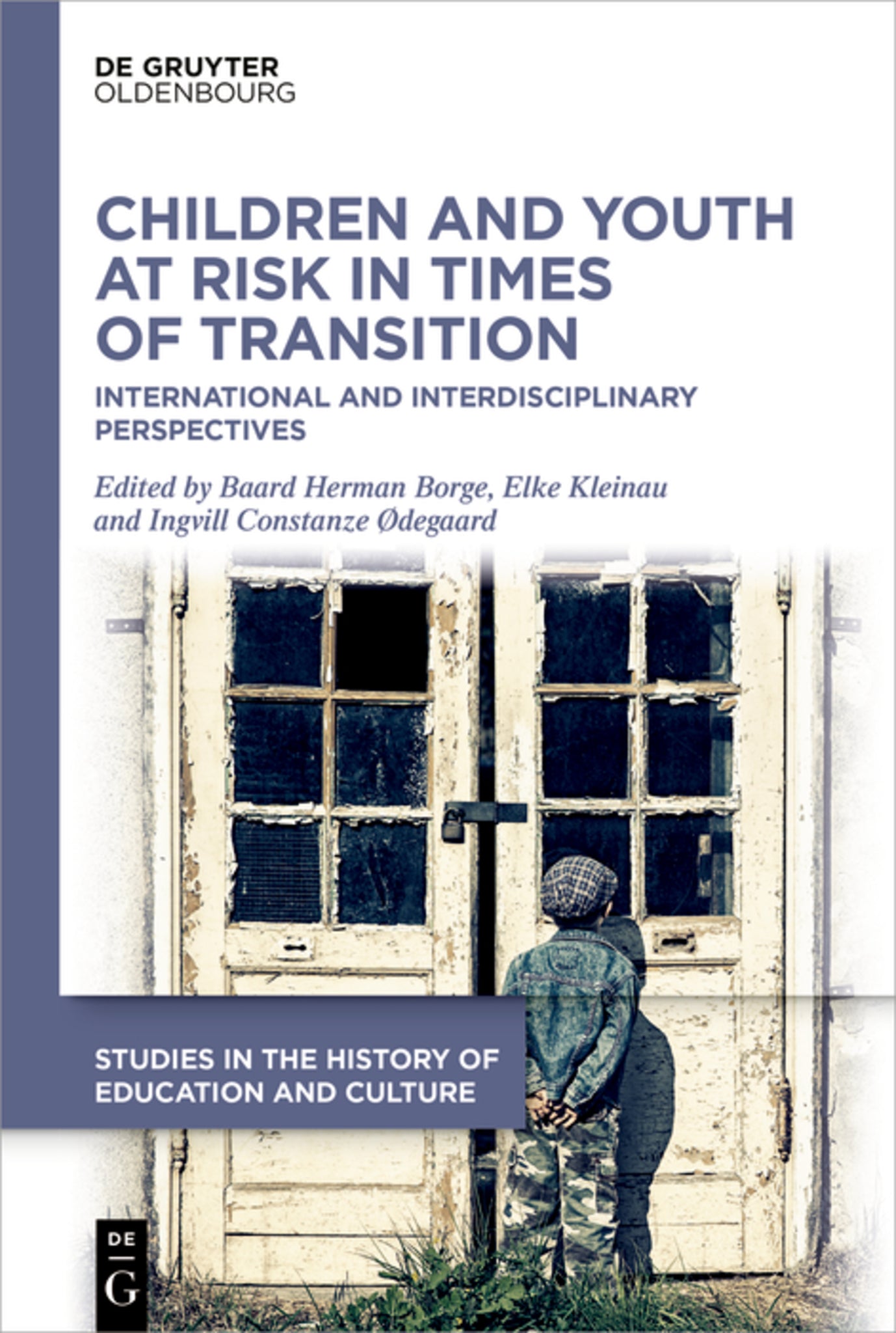 Children and Youth at Risk in Times of Transition